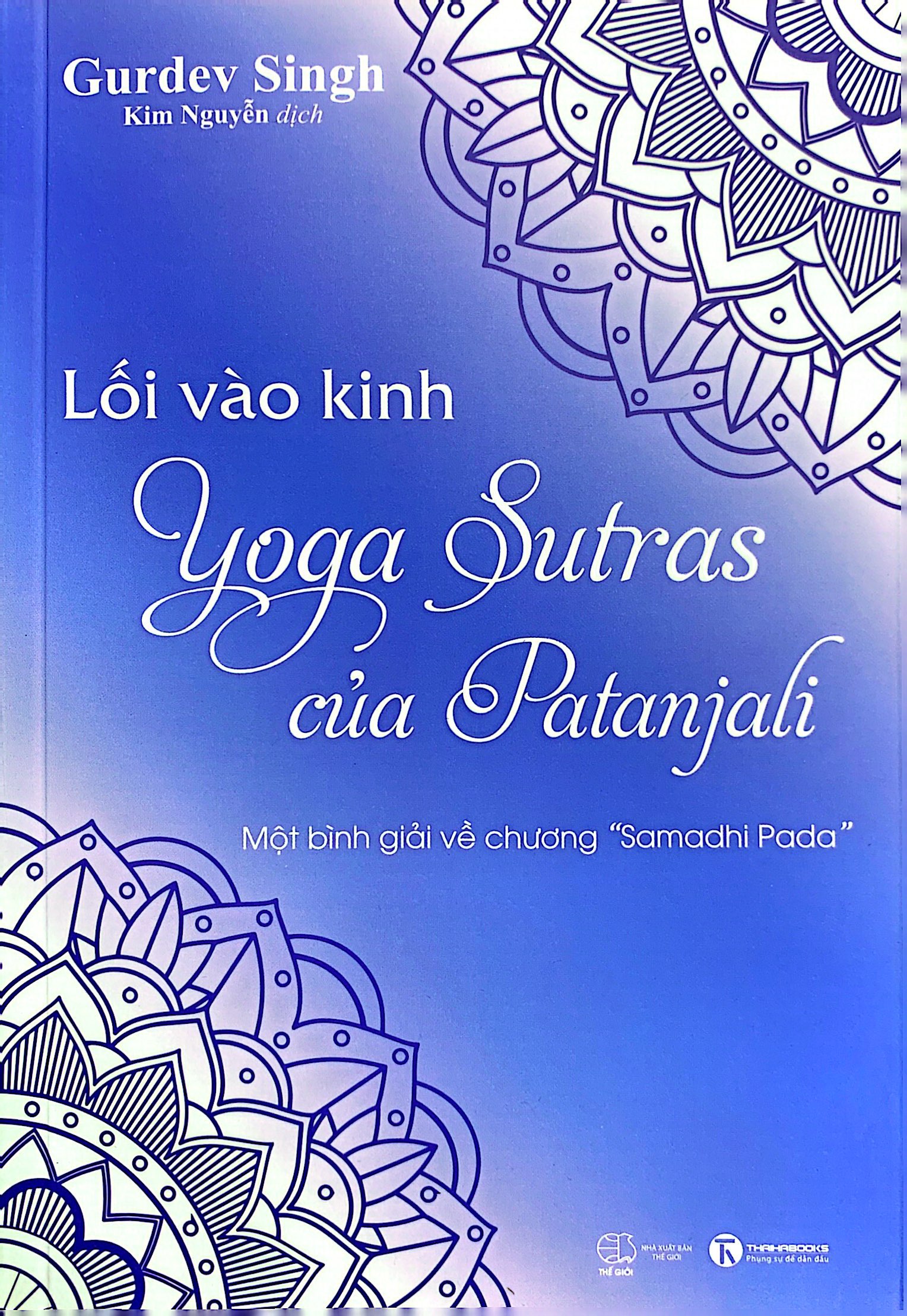 lối vào kinh yoga sutras của patanjali - một bình giải về chương “samadhi pada”