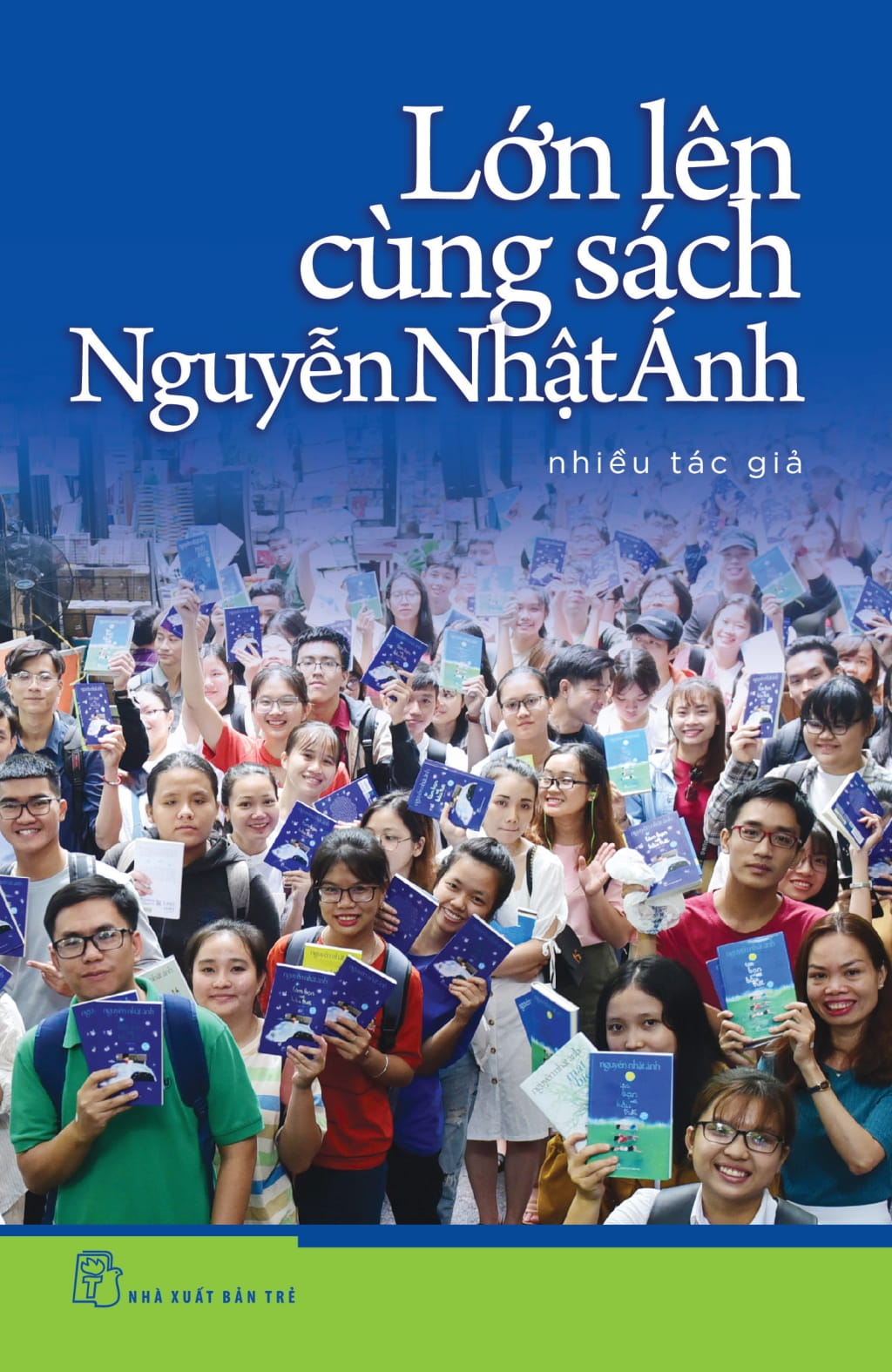 lớn lên cùng sách nguyễn nhật ánh