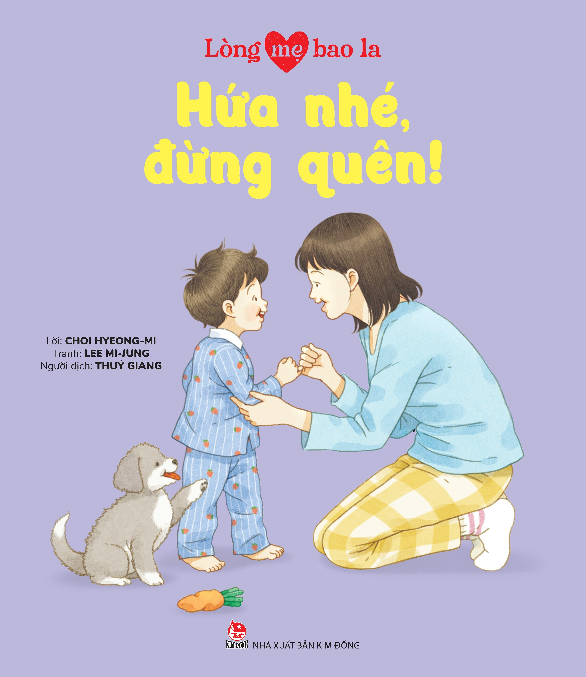 lòng mẹ bao la - hứa nhé, đừng quên!