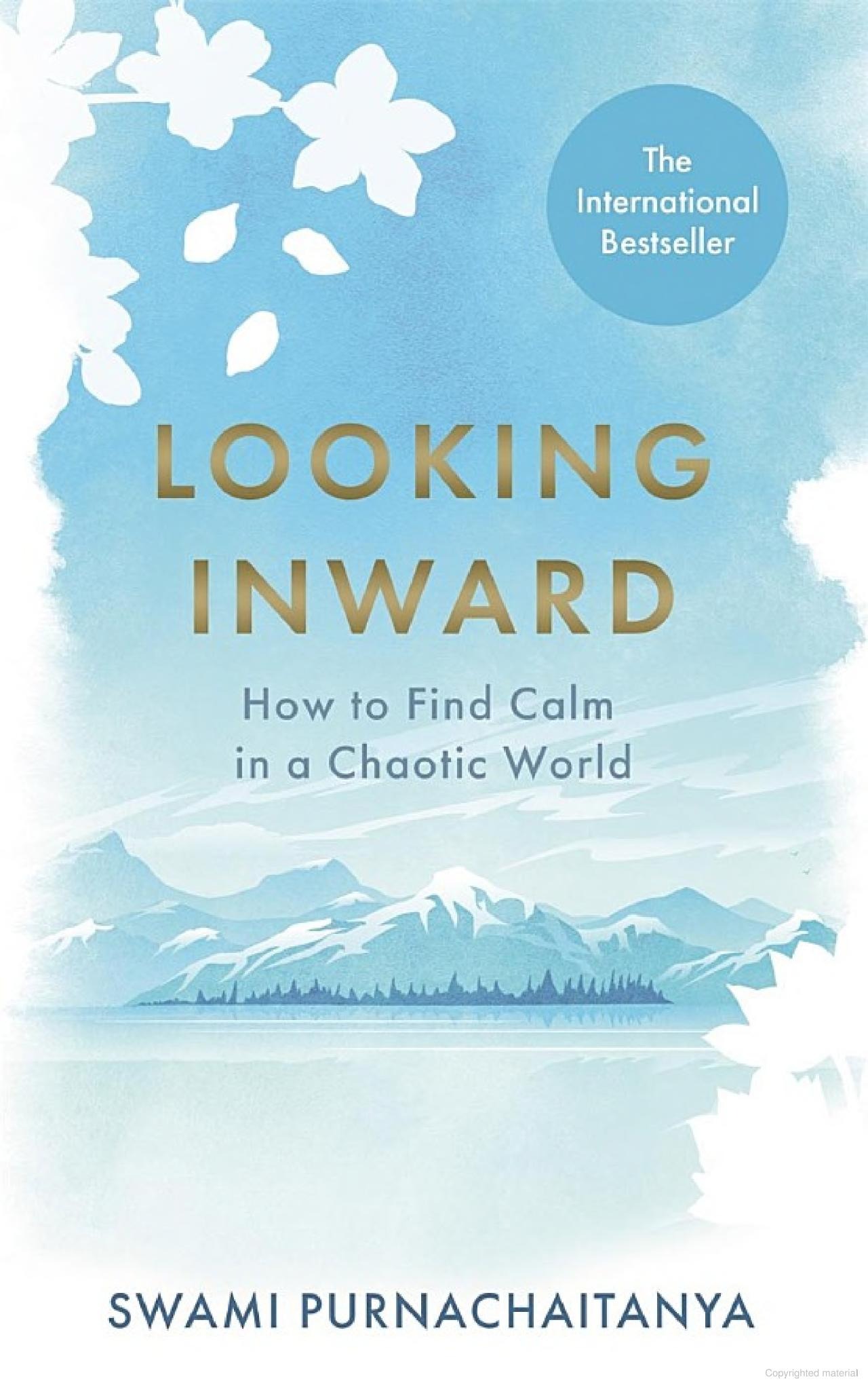looking inward - how to find calm in a chaotic world