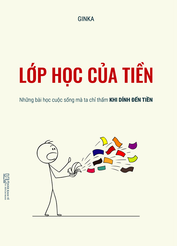 Lop Hoc Cua Tien - Nhung Bai Hoc Cuoc Song Ma Ta Chi Tham Khi Dinh Den Tien