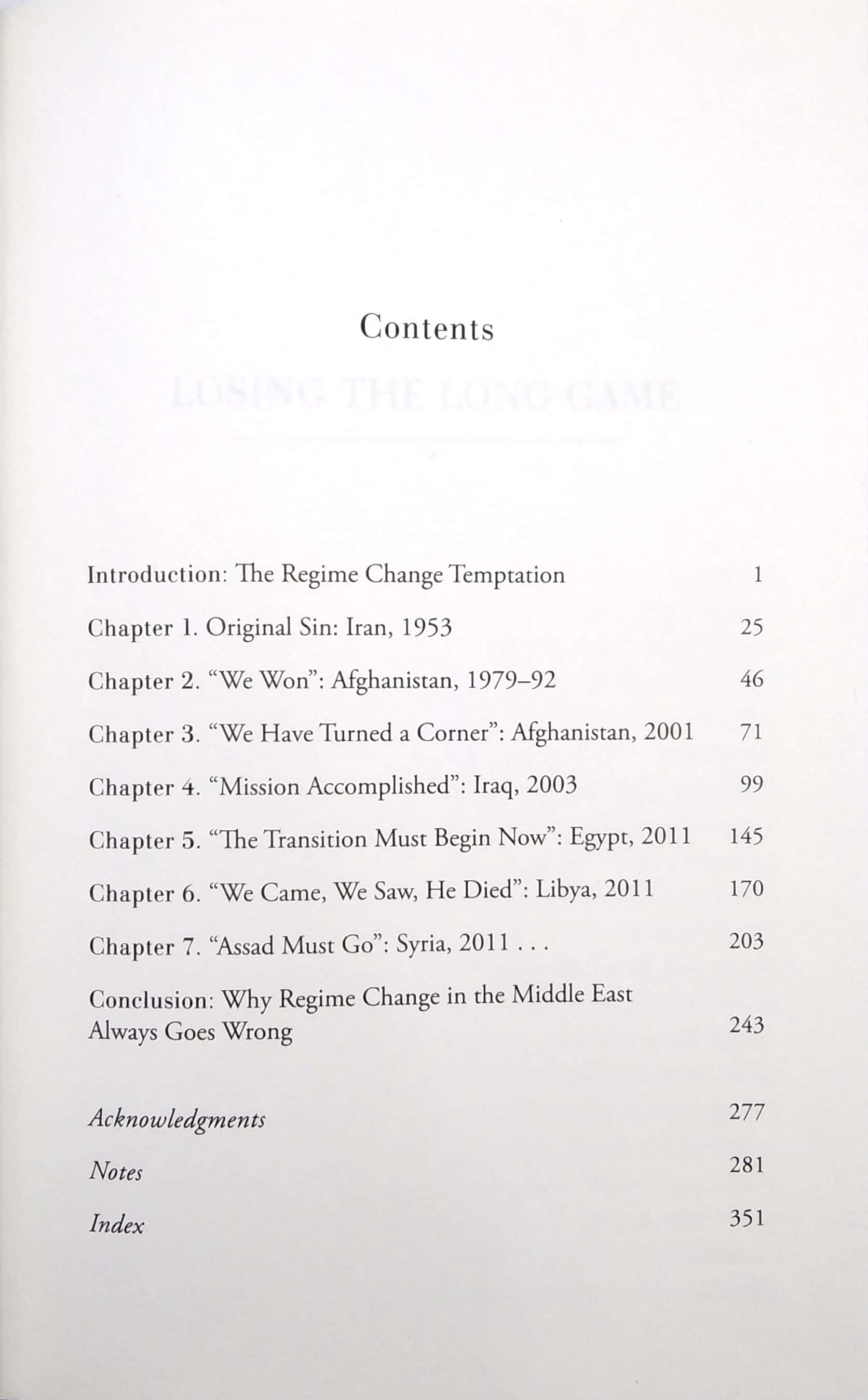 losing the long game: the false promise of regime change in the middle east