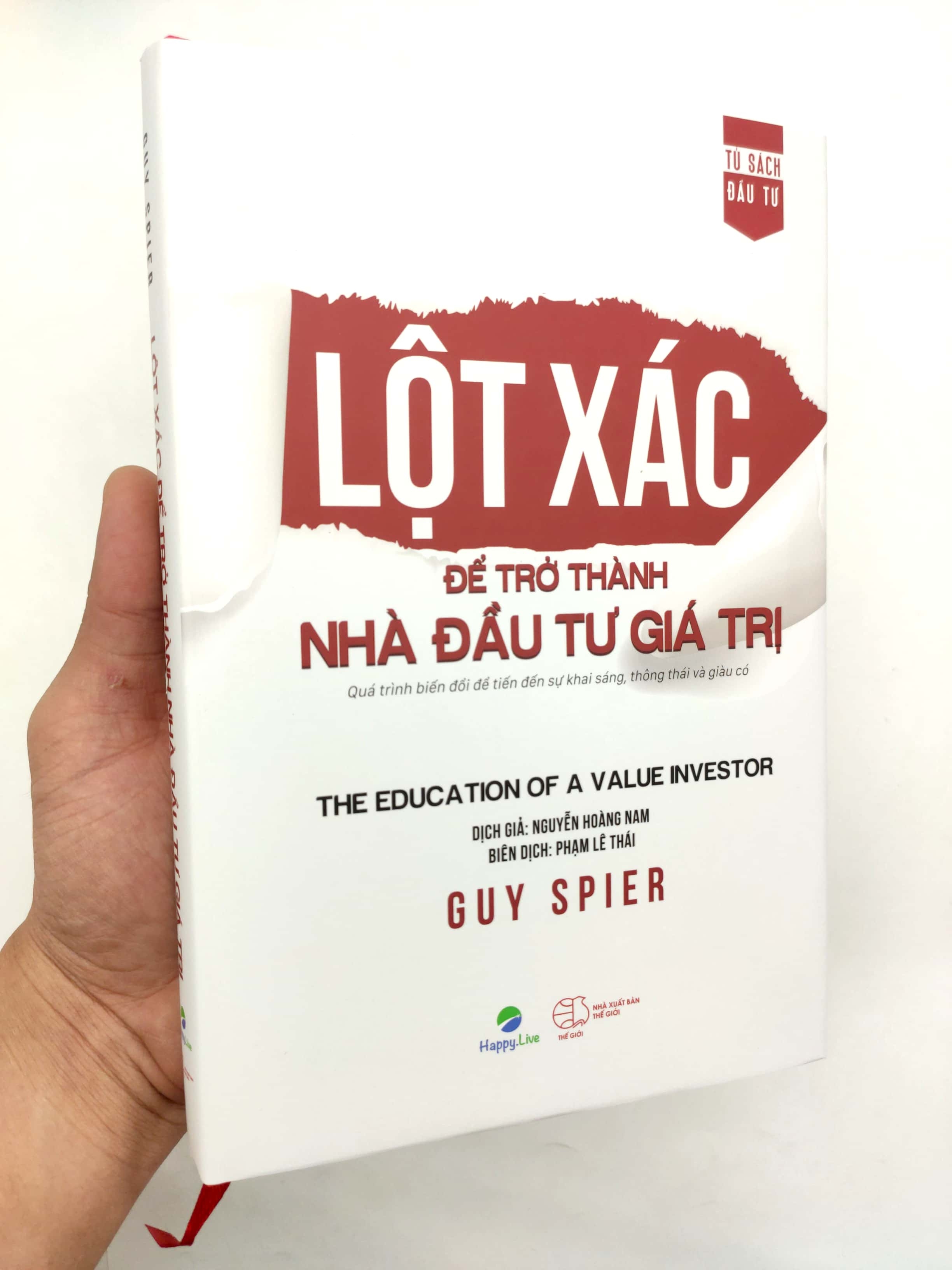 lột xác để trở thành nhà đầu tư giá trị - the education of a value investor (tái bản 2021)