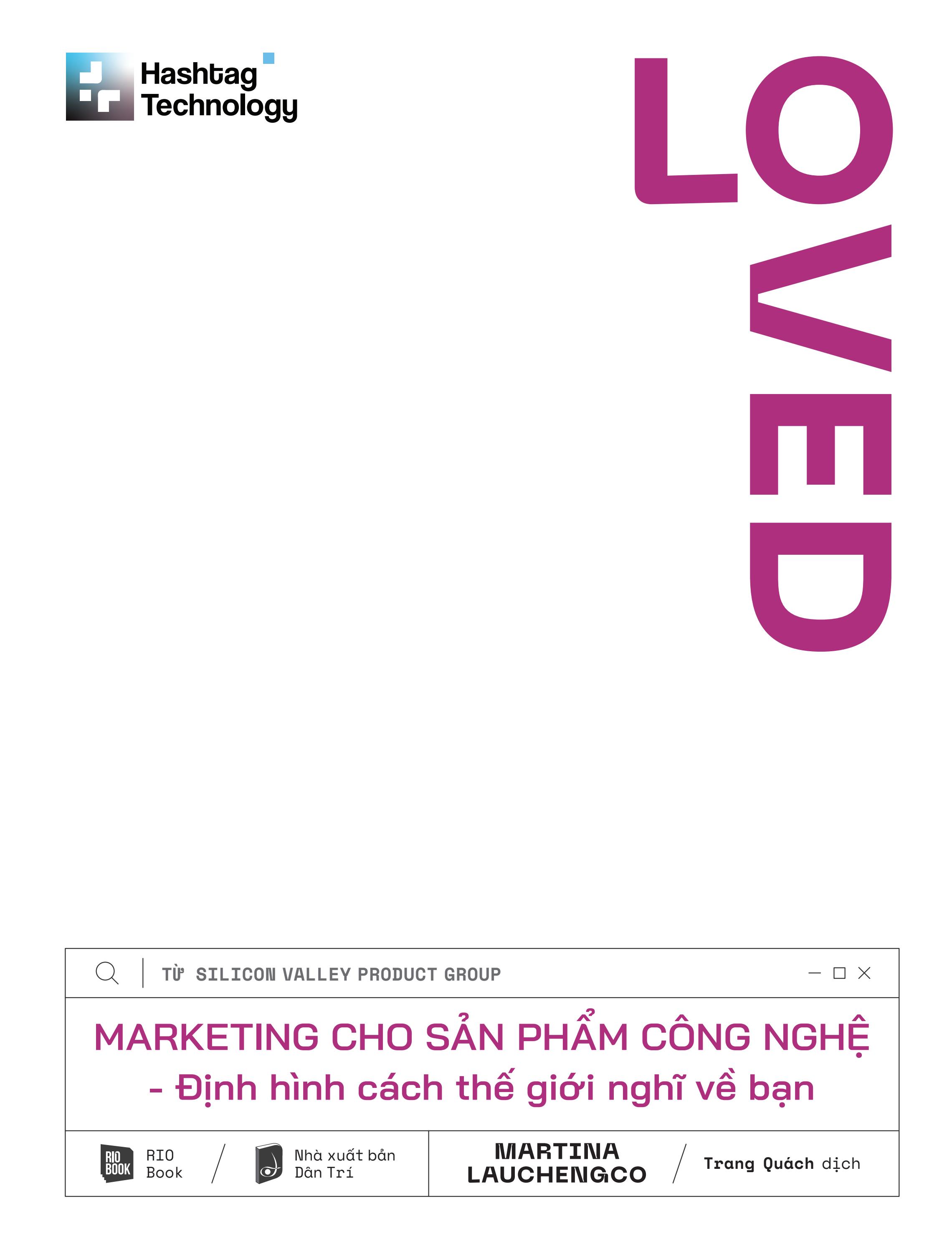 loved - marketing cho sản phẩm công nghệ - định hình cách thế giới nghĩ về bạn