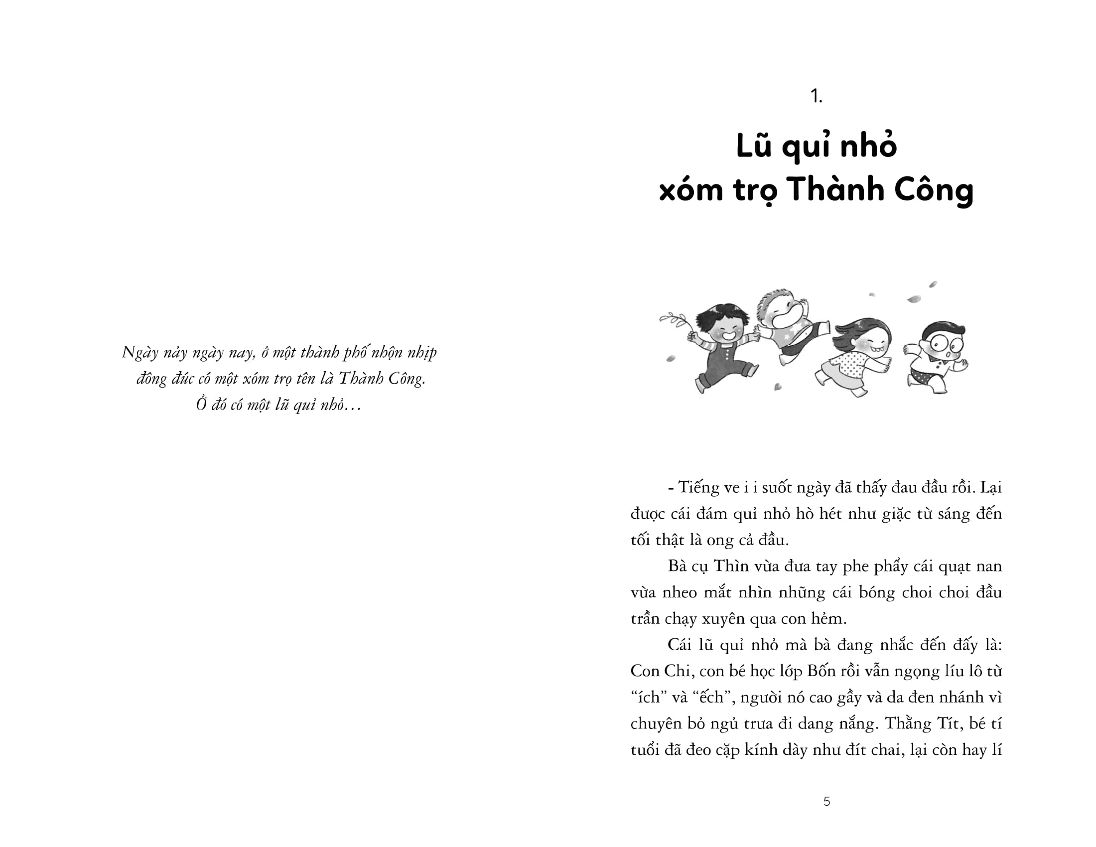 lũ quỉ nhỏ xóm trọ thành công