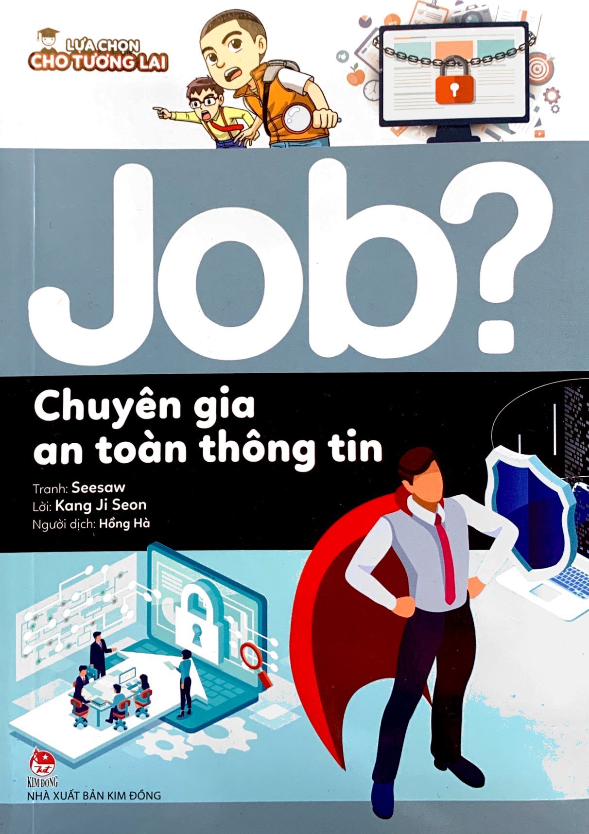 lựa chọn cho tương lai - job? - chuyên gia an toàn thông tin