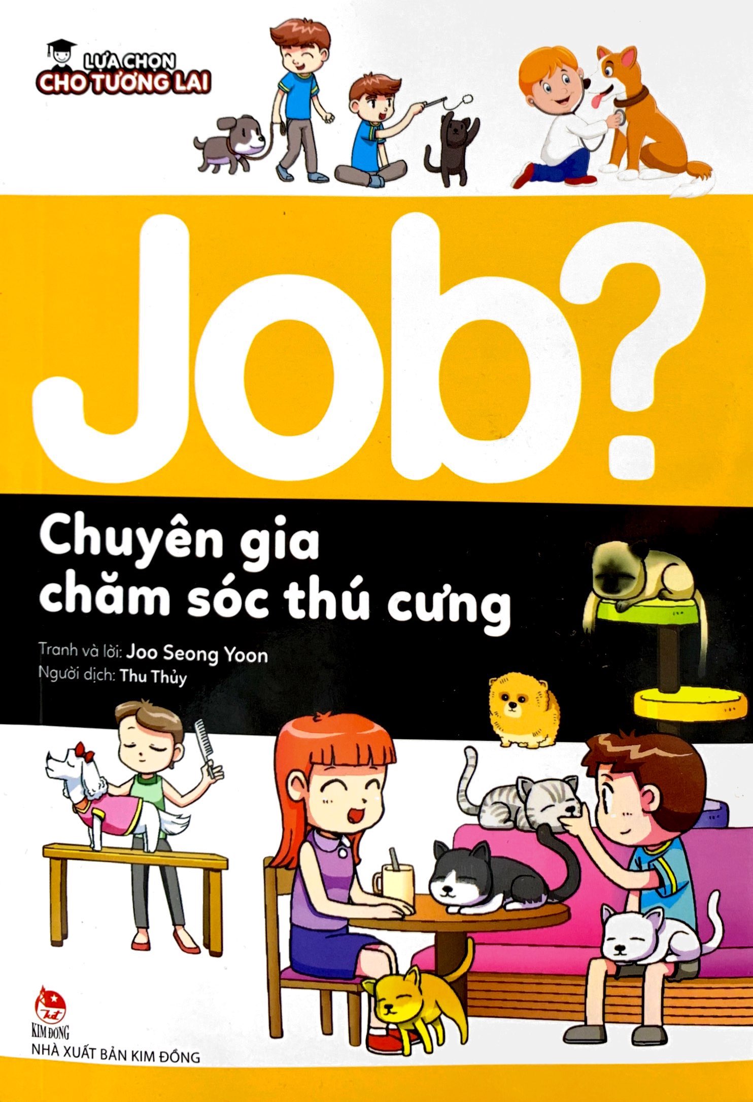 lựa chọn cho tương lai - job? - chuyên gia chăm sóc thú cưng