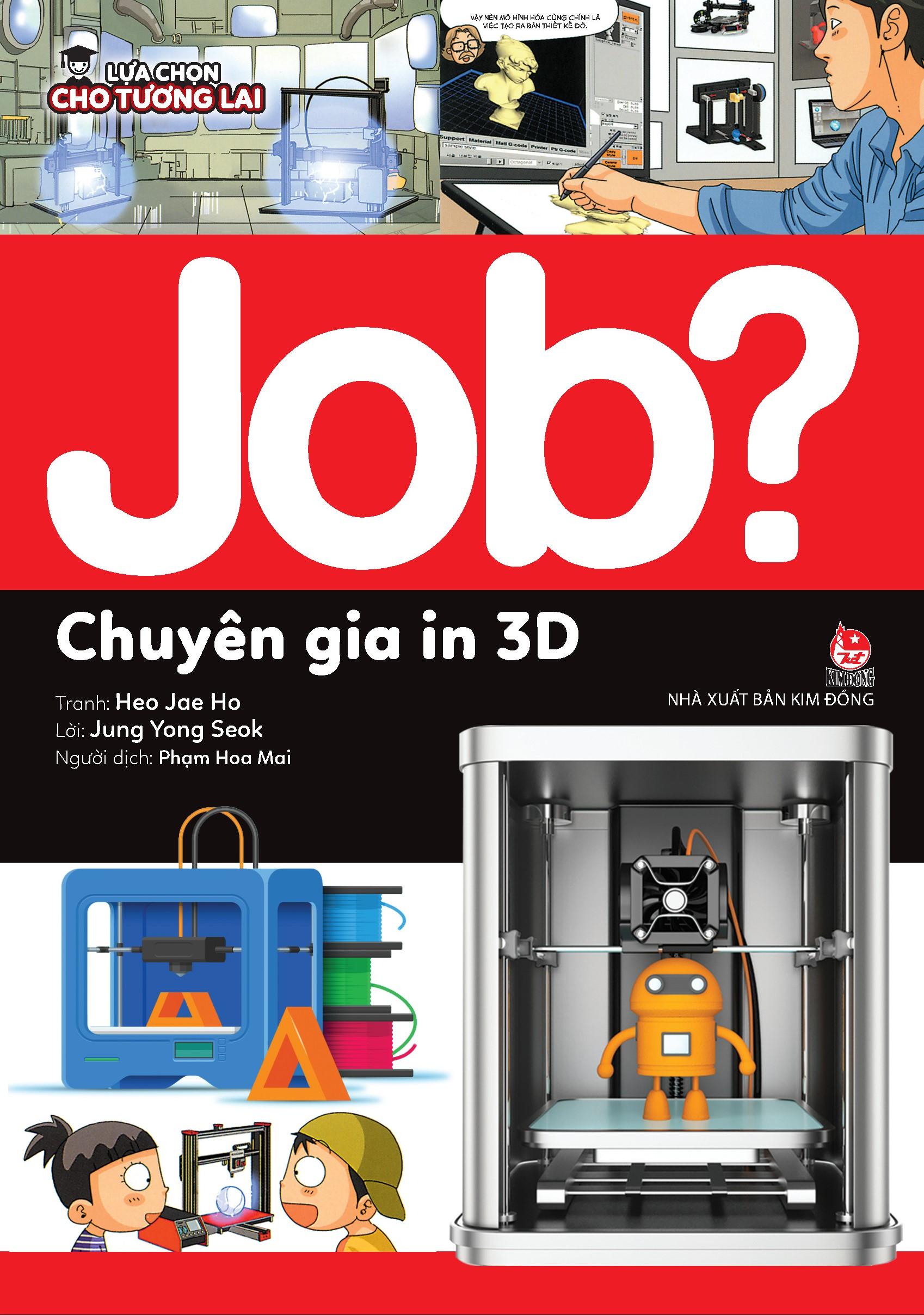 lựa chọn cho tương lai - job? - chuyên gia in 3d
