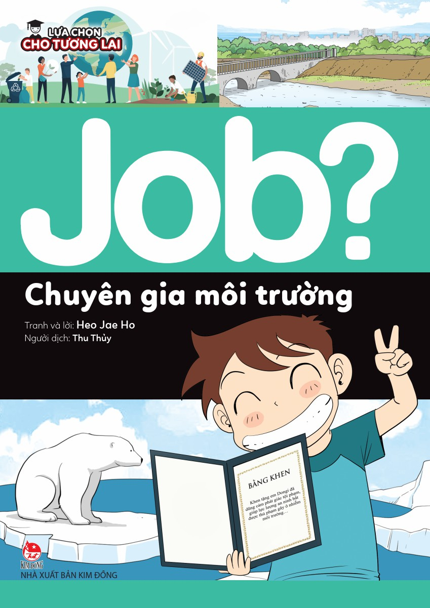 lựa chọn cho tương lai - job? - chuyên gia môi trường