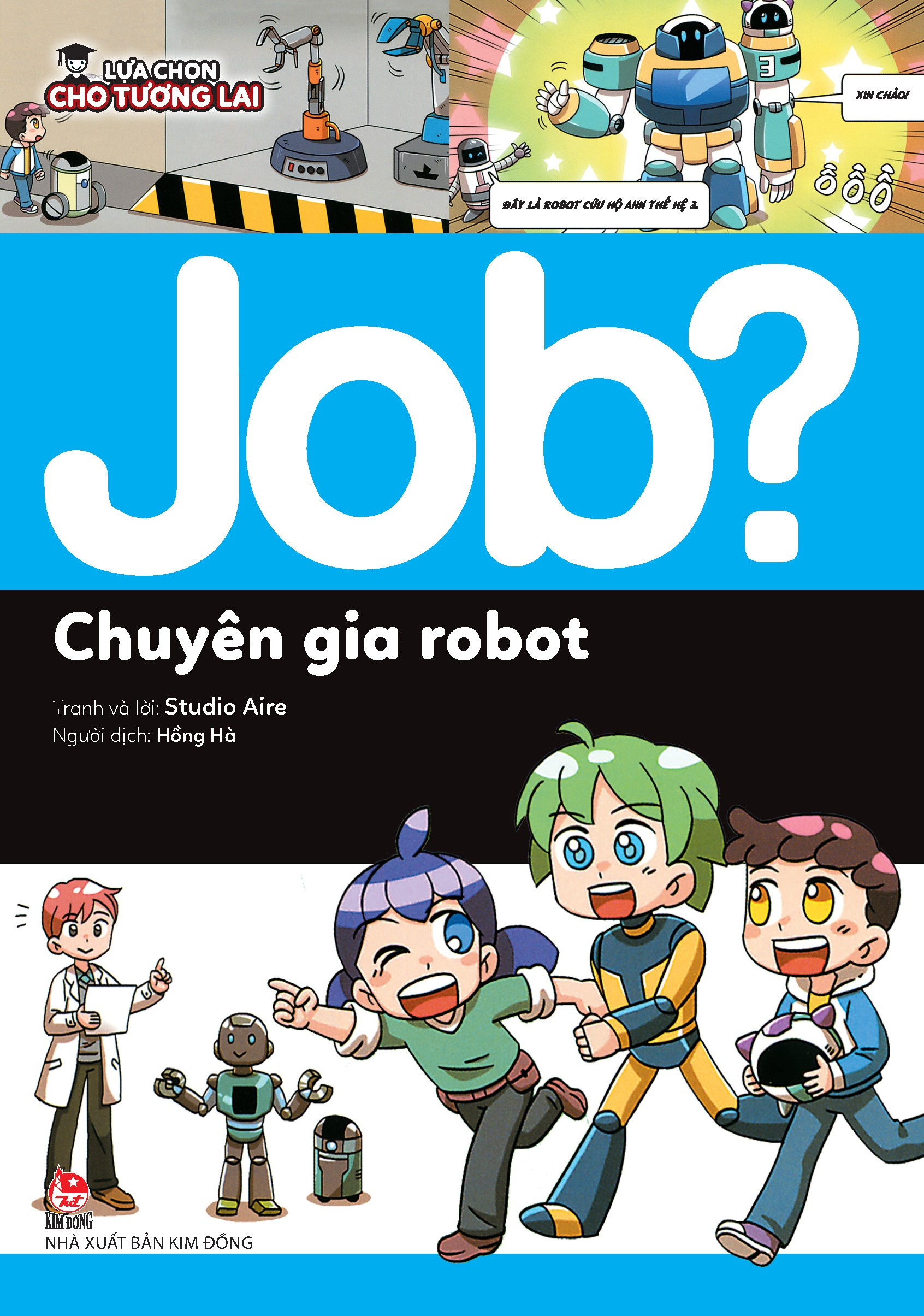 lựa chọn cho tương lai - job? - chuyên gia robot