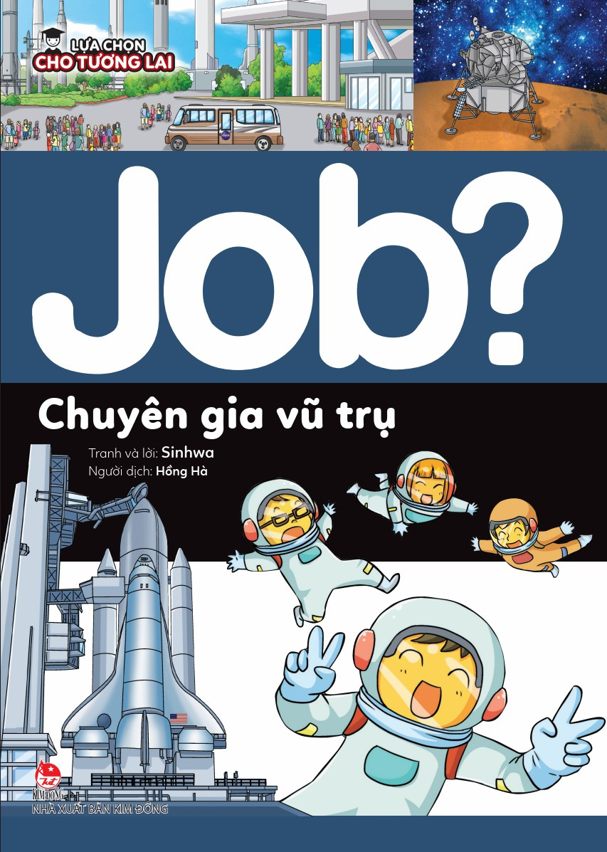 lựa chọn cho tương lai - job? - chuyên gia vũ trụ