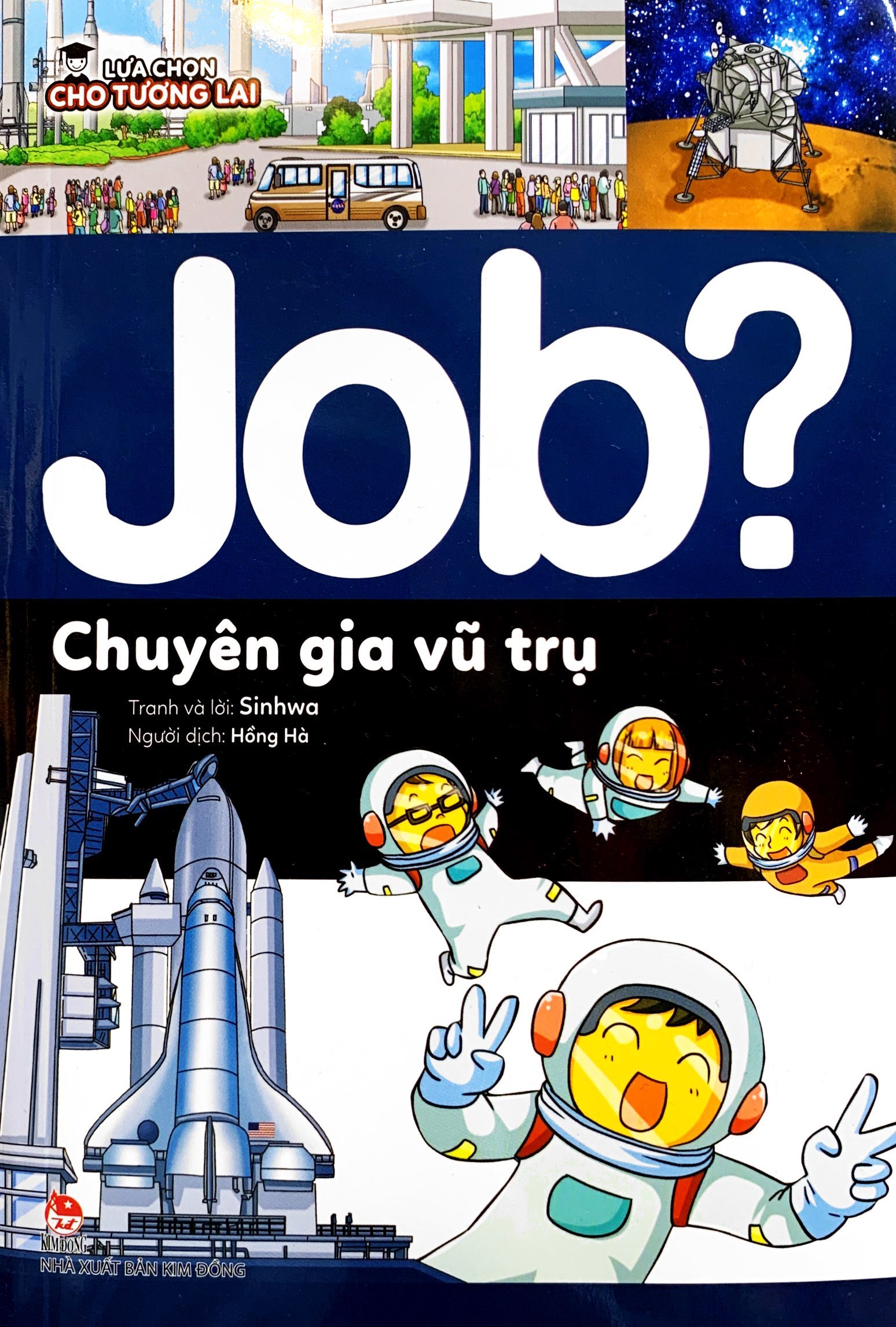 lựa chọn cho tương lai - job? - chuyên gia vũ trụ