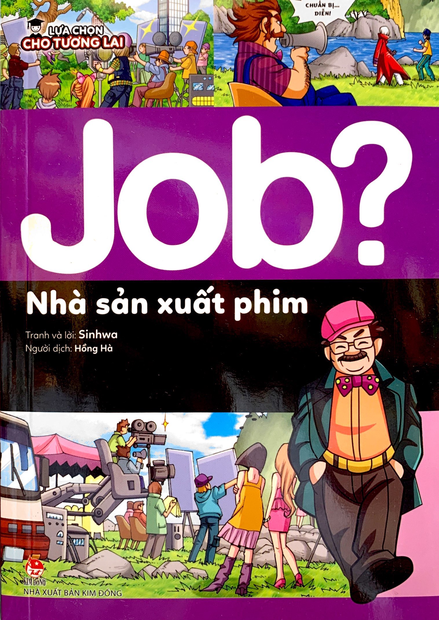 lựa chọn cho tương lai - job? - nhà sản xuất phim