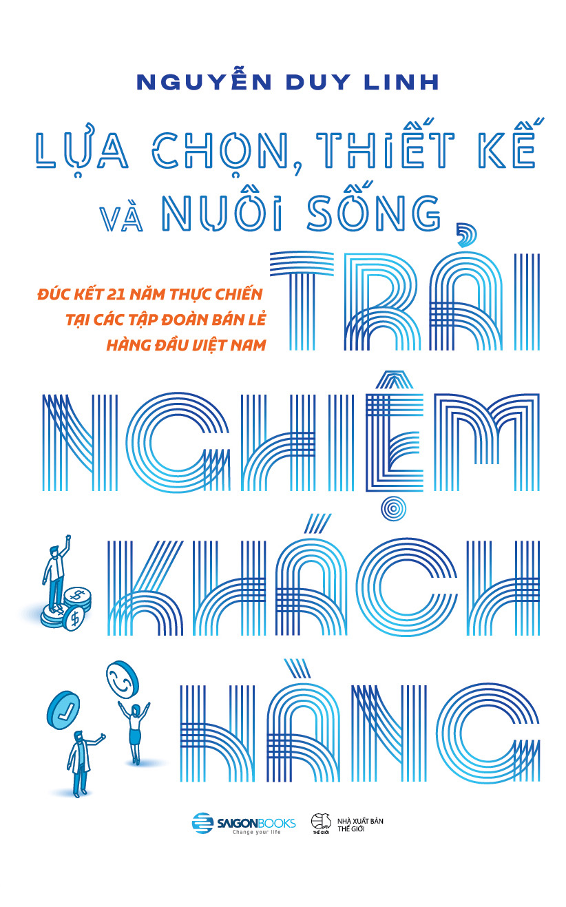 Lua Chon, Thiet Ke Va Nuoi Song Trai Nghiem Khach Hang