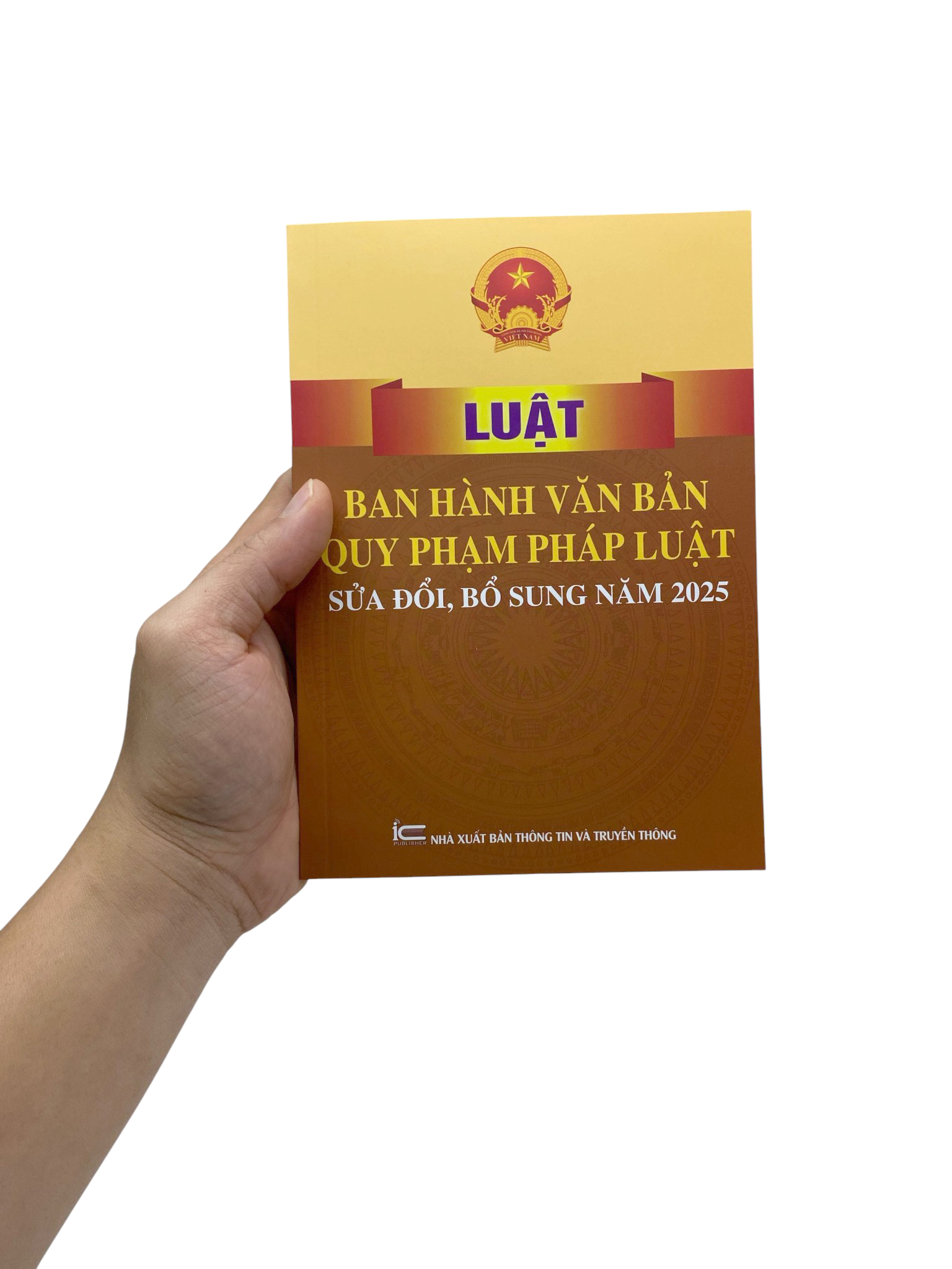 Luat Ban Hanh Van Ban Quy Pham Phap Luat (Sua Doi, Bo Sung Nam 2025)