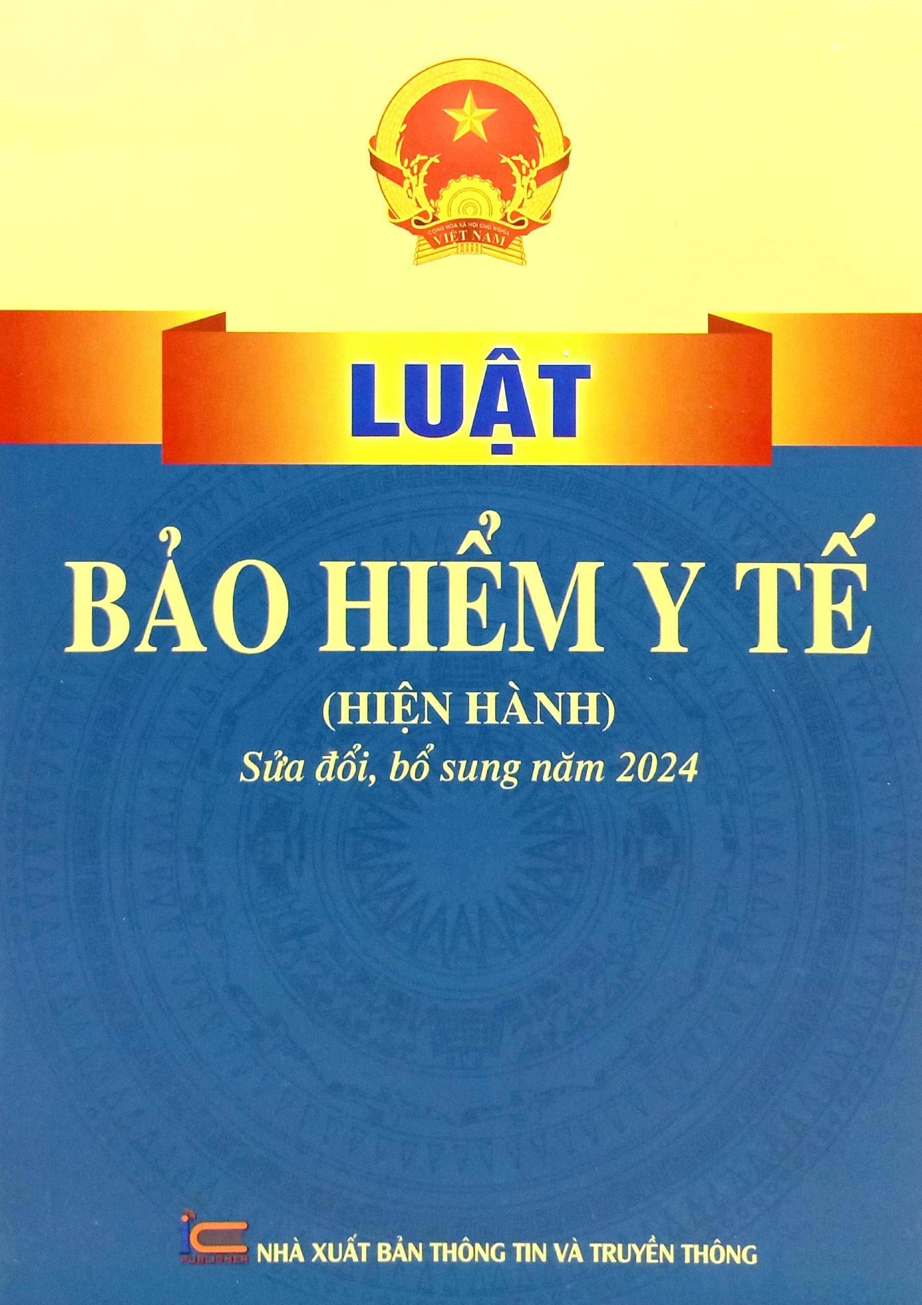 Luat Bao Hiem Y Te (Hien Hanh) Sua Doi, Bo Sung Nam 2024