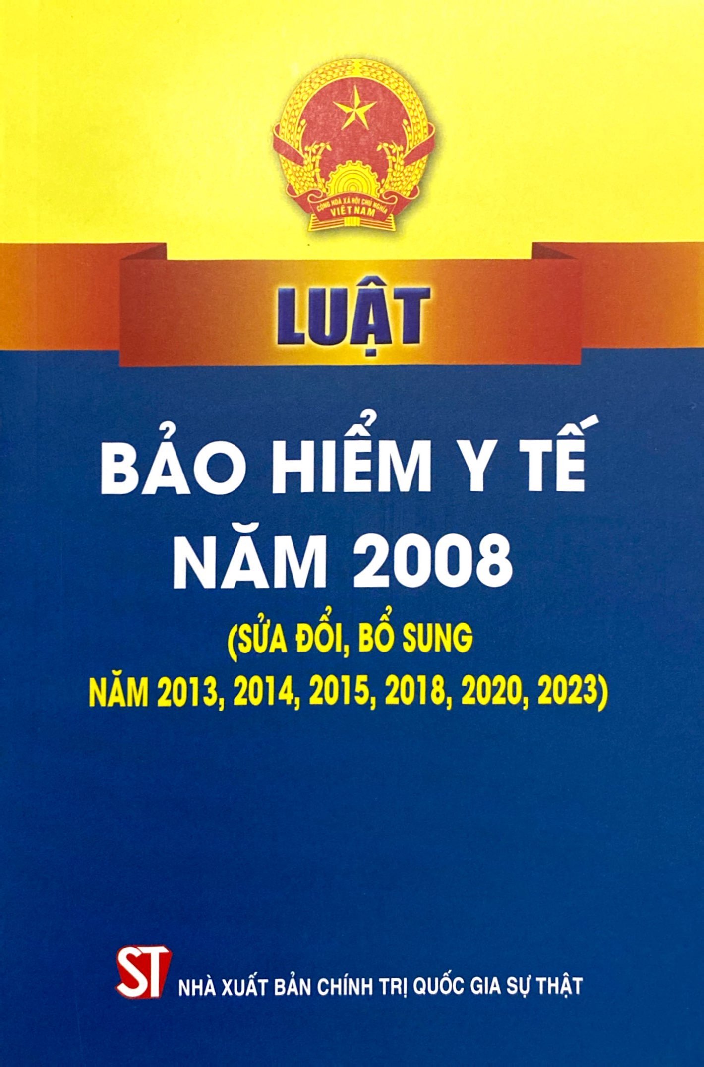 luật bảo hiểm y tế năm 2008 (sửa đổi, bổ sung năm 2013, 2014, 2015, 2018, 2020, 2023)