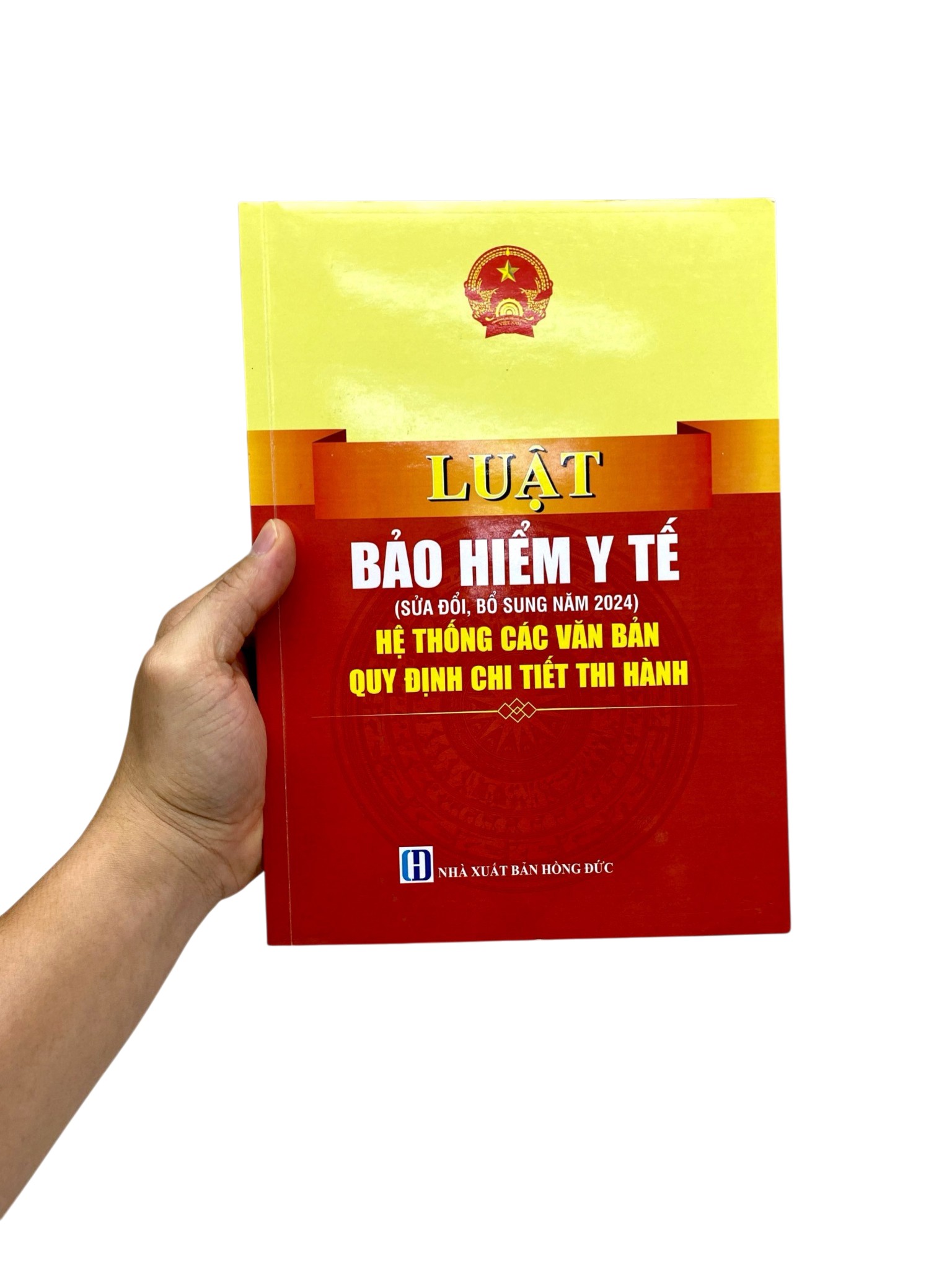 Luật Bảo Hiểm Y Tế (Sửa Đổi, Bổ Sung Năm 2024) - Hệ Thống Các Văn Bản Quy Định Chi Tiết Thi Hành