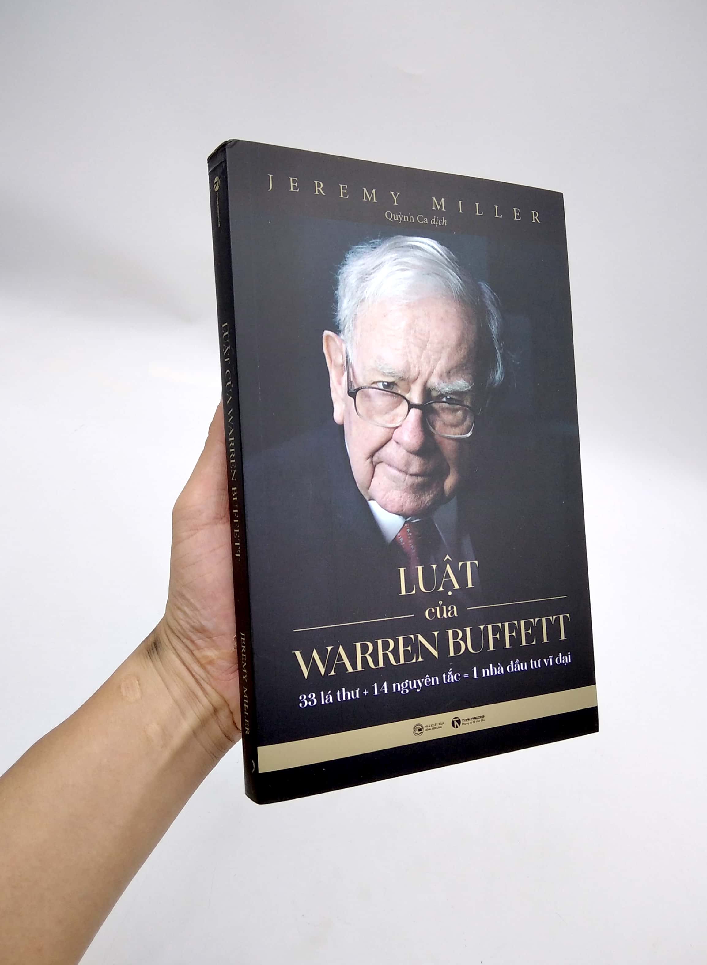 luật của warren buffett: 33 lá thư + 14 nguyên tắc = 1 nhà đầu tư vĩ đại