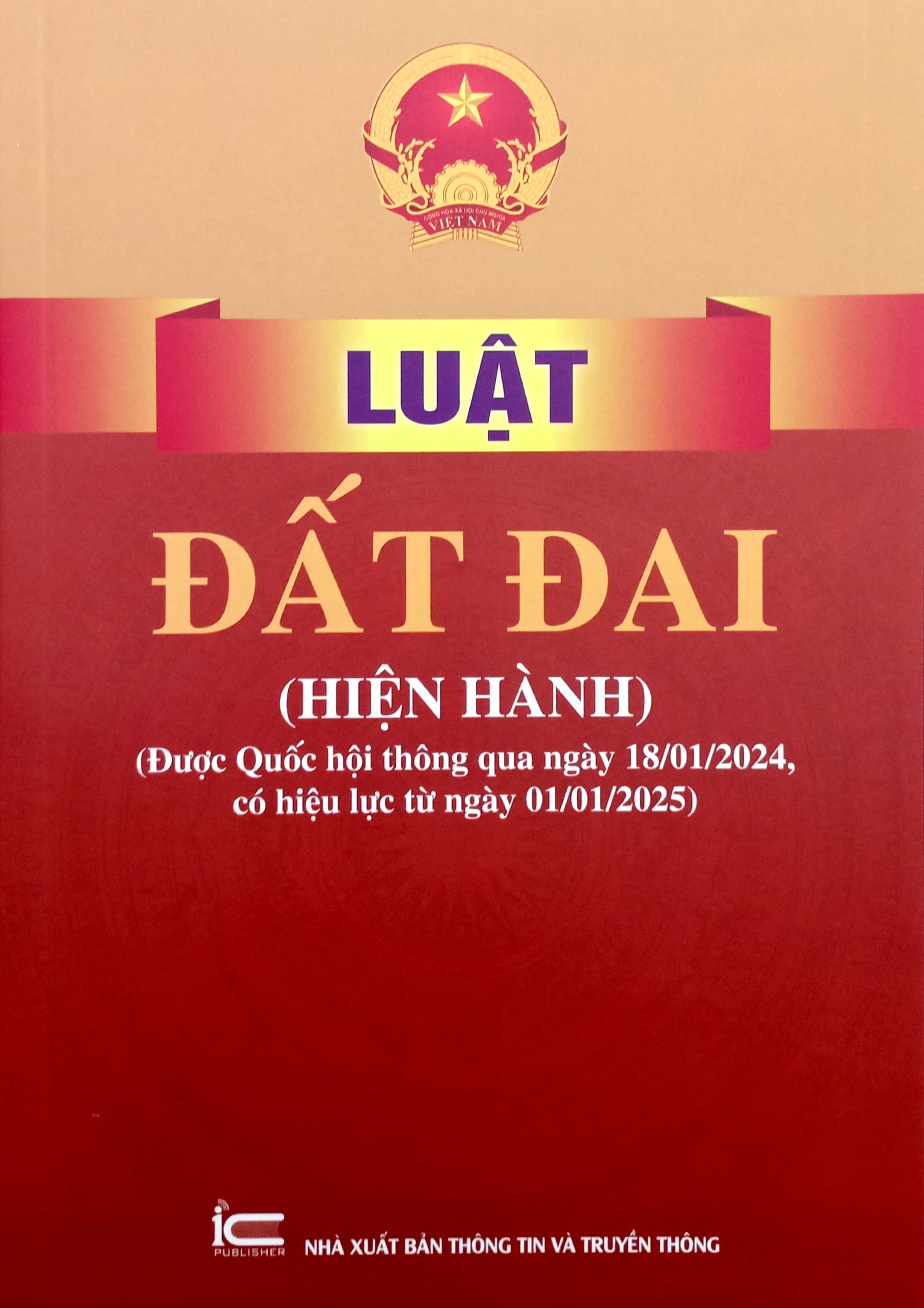 luật đất đai (hiện hành) (được quốc hội thông qua ngày 18/01/2024, có hiệu lực từ ngày 01/08/2024)