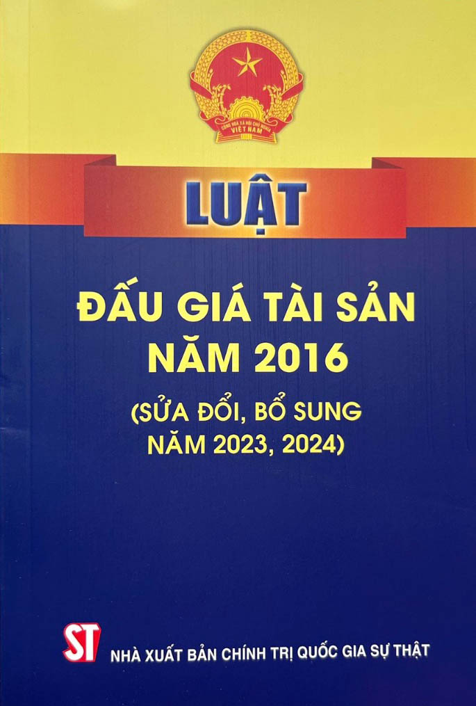luật đấu giá tài sản năm 2016 (sửa đổi, bổ sung năm 2023, 2024)