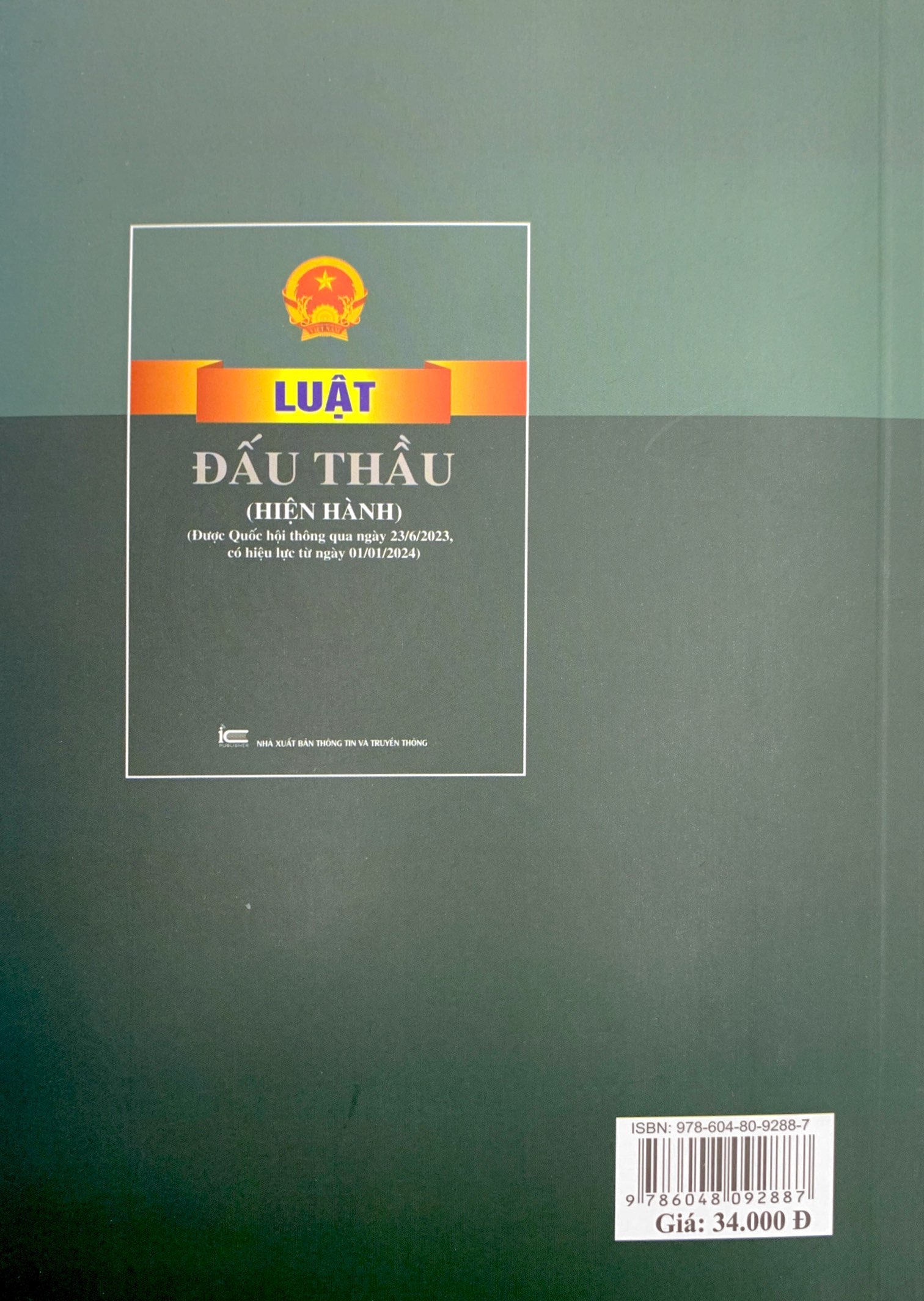 luật đấu thầu (hiện hành) (được quốc hội thông qua ngày 23/6/2023, có hiệu lực từ ngày 01/01/2024)