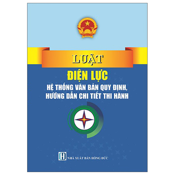 Luat Dien Luc - He Thong Van Ban Quy Dinh, Huong Dan Chi Tiet Thi Hanh