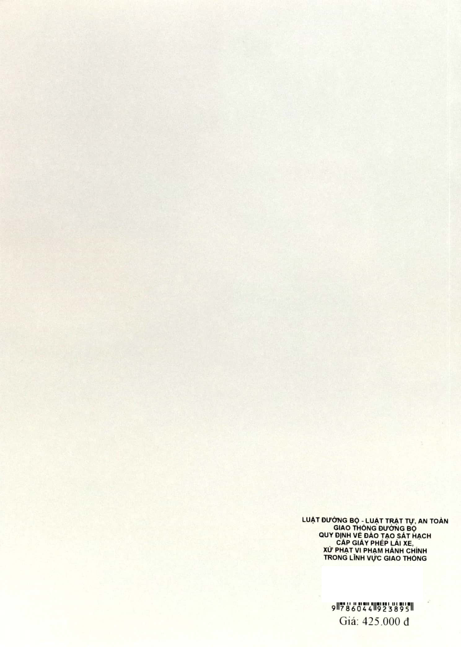 luật đường bộ, luật trật tự, an toàn giao thông đường bộ, quy định về đào tạo sát hạch cấp giấy phép lái xe, xử phạt vi phạm hành chính trong lĩnh vực giao thông