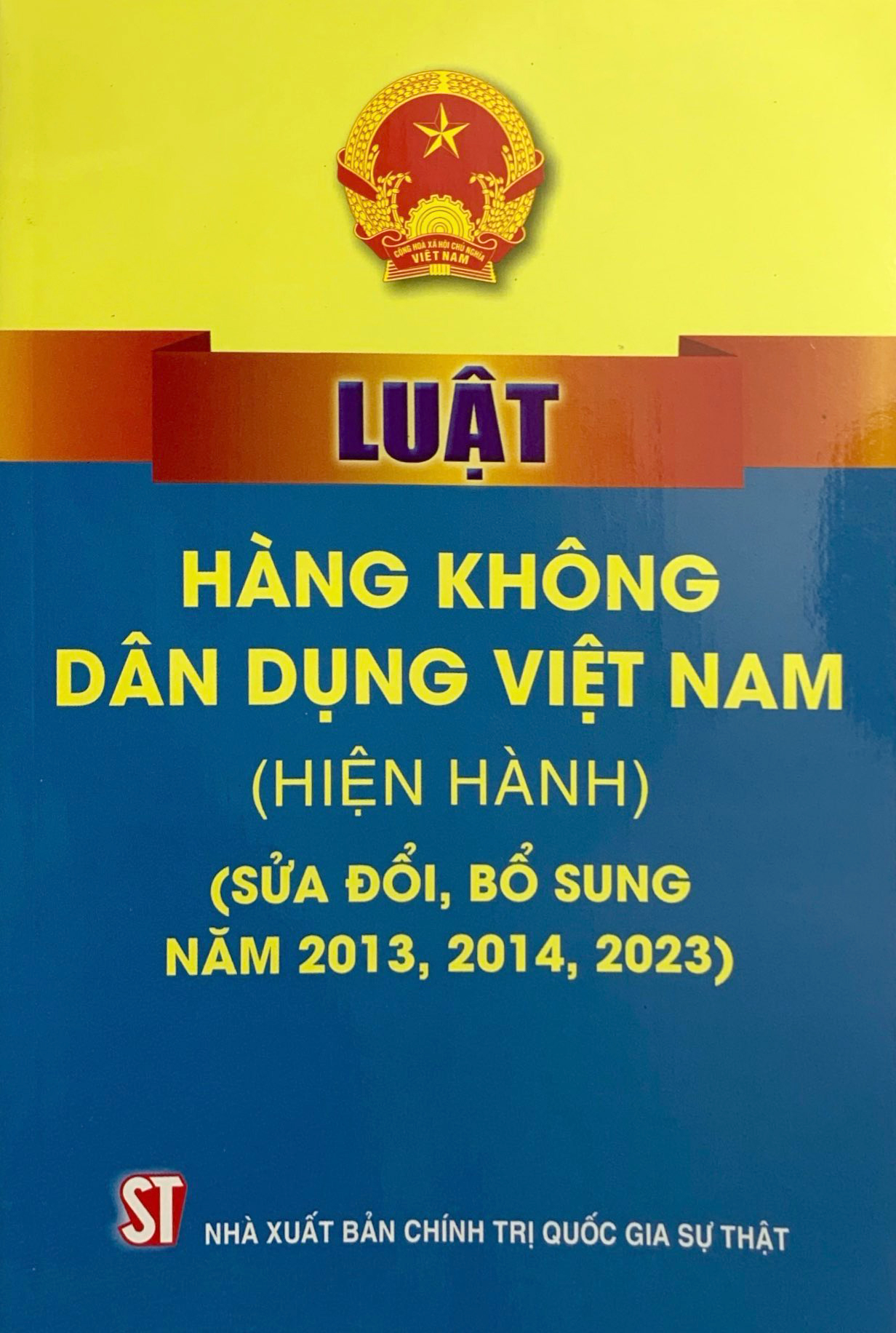 luật hàng không dân dụng việt nam (hiện hành) (sửa đổi, bổ sung năm 2013,2014, 2023)