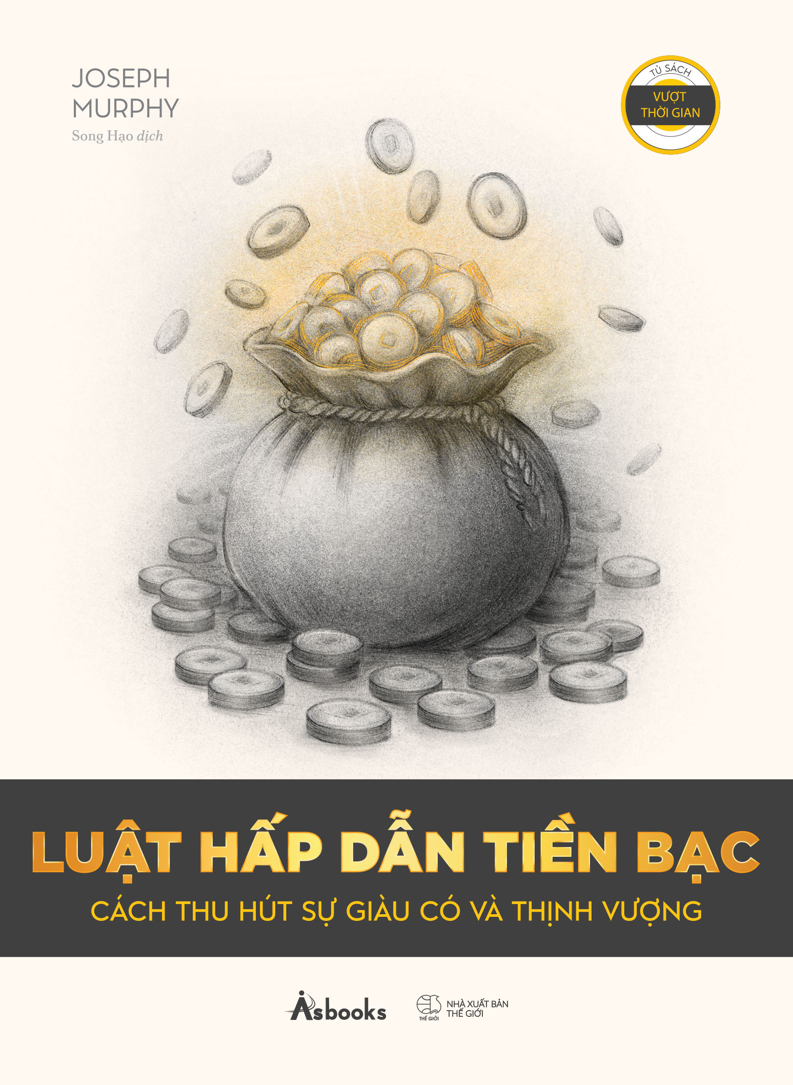 Luat Hap Dan Tien Bac - Cach Thu Hut Su Giau Co Va Thinh Vuong
