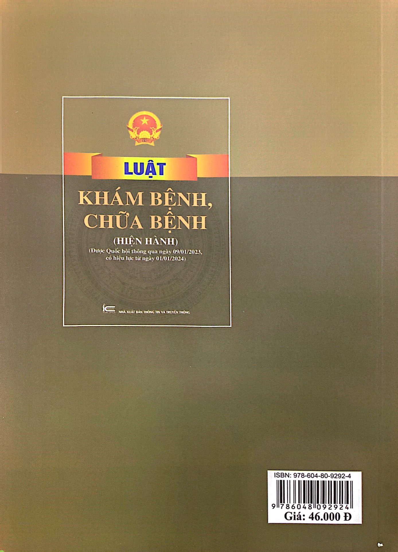 luật khám bệnh, chữa bệnh (hiện hành) (được quốc hội thông qua ngày 09/01/2023, có hiệu lực từ ngày 01/01/2024)
