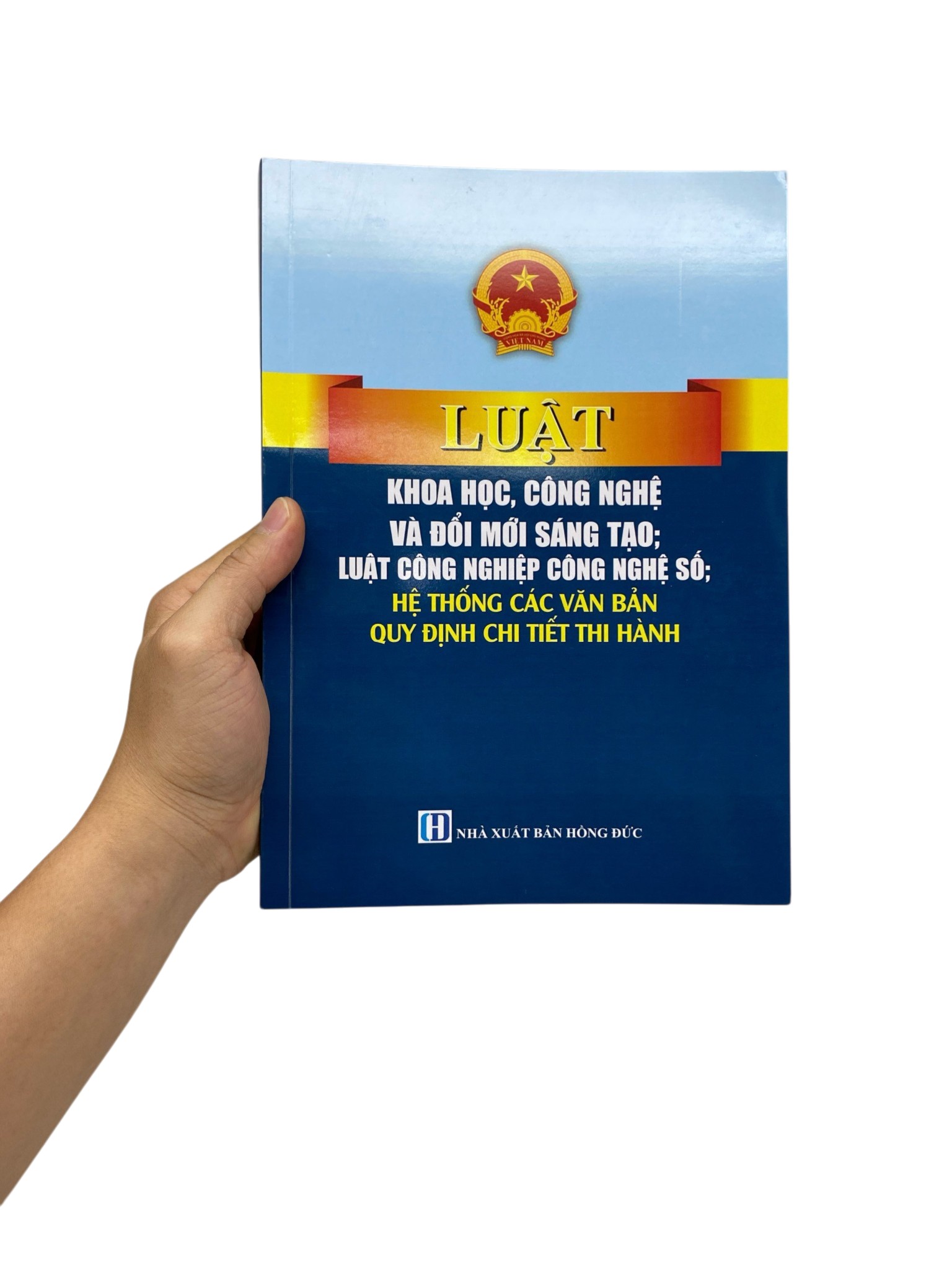 Luật Khoa Học, Công Nghệ Và Đổi Mới Sáng Tạo, Luật Công Nghiệp Công Nghệ Số - Hệ Thống Các Văn Bản Quy Định Chit Tiết Thi Hành