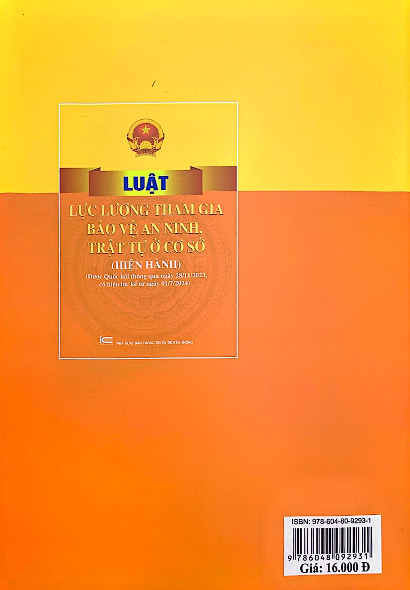 luật lực lượng tham gia bảo vệ an ninh, trật tự ở cơ sở (hiện hành) (được quốc hội thông qua ngày 28/11/2023, có hiệu lực kể từ ngày 01/7/2024)
