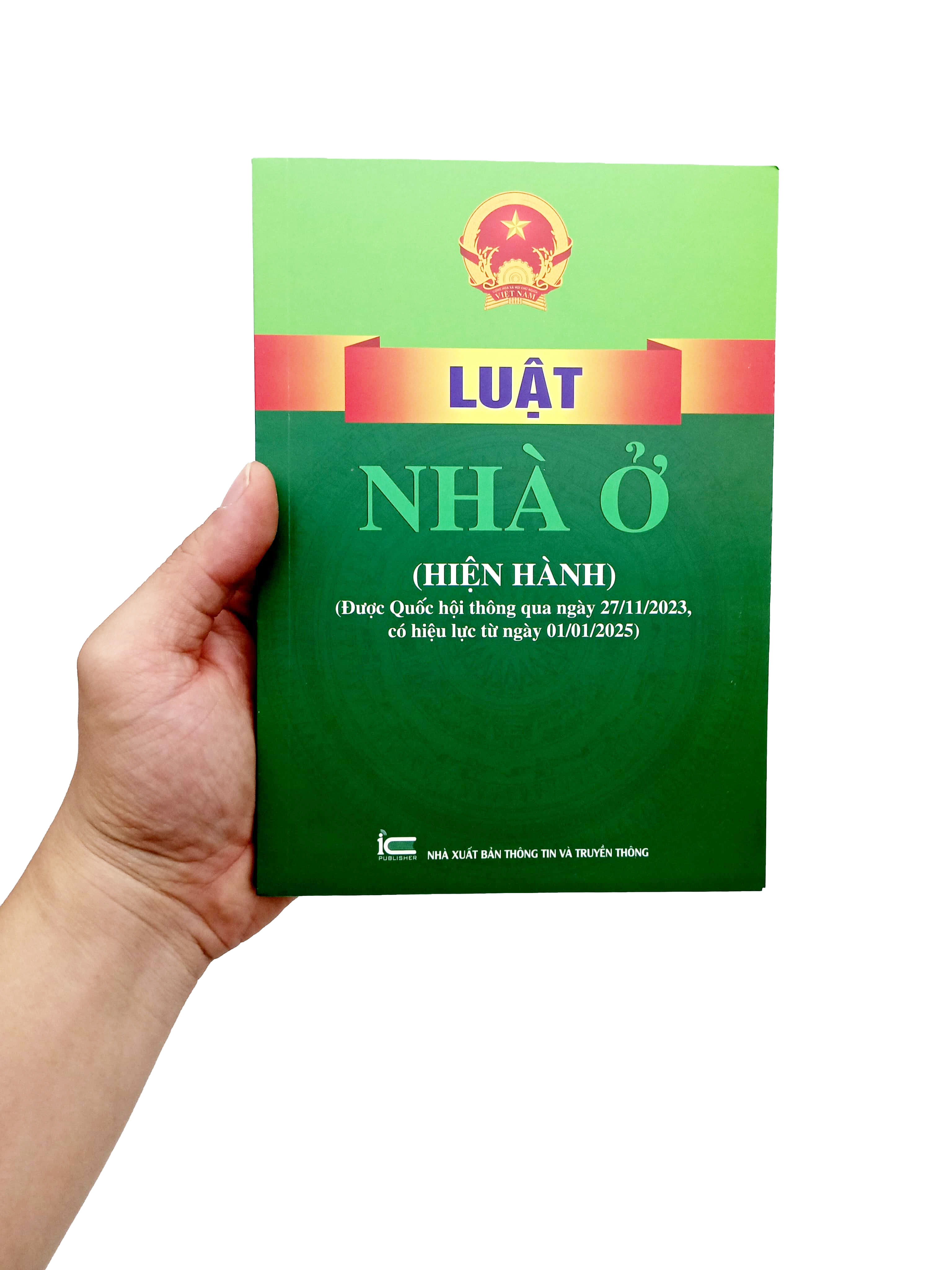 luật nhà ở (hiện hành) (được quốc hội thông qua ngày 27-11-2023, có hiệu lực từ ngày 01-01-2025)
