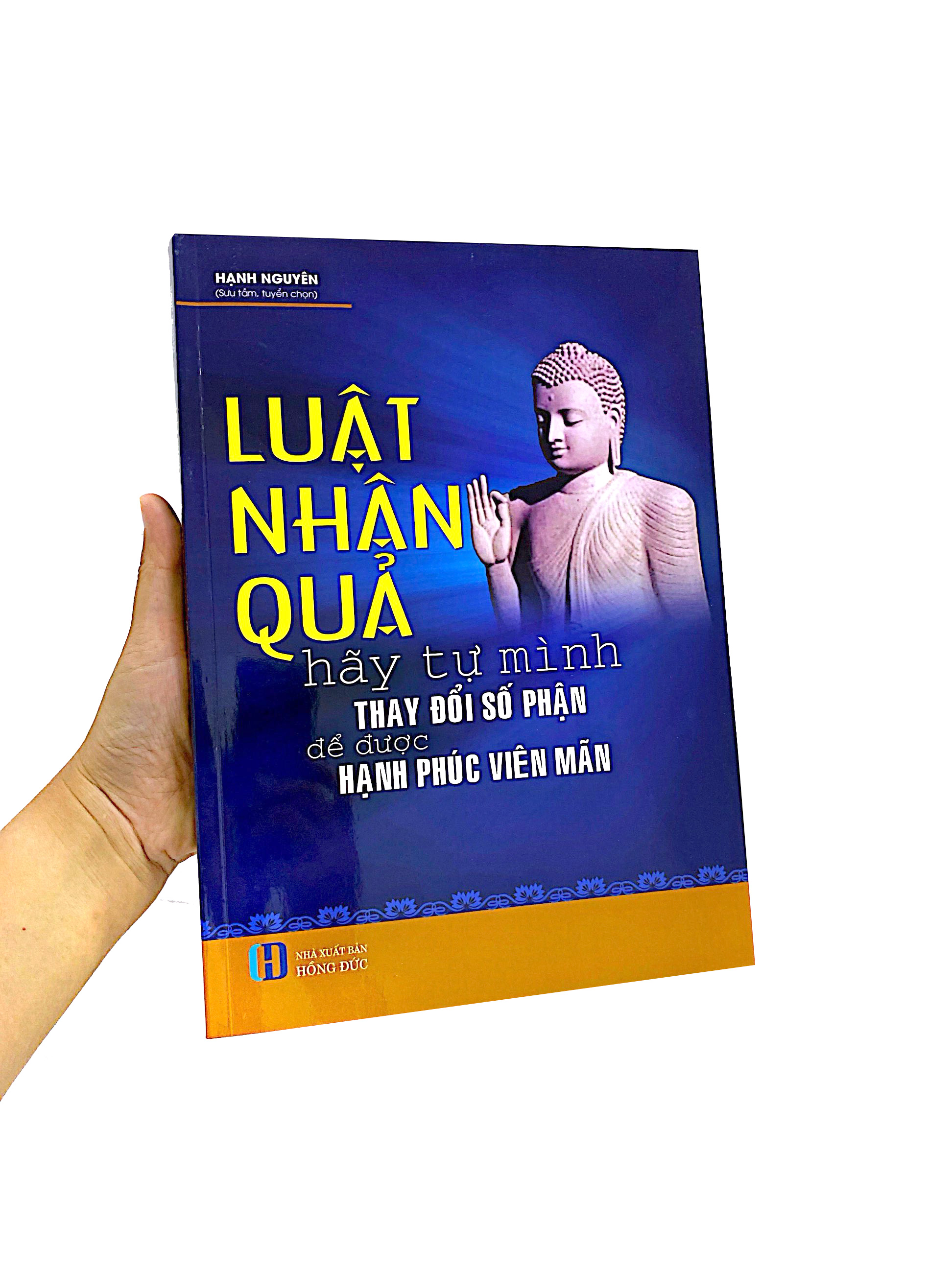 luật nhân quả - hãy tự mình thay đổi số phận để được hạnh phúc viên mãn