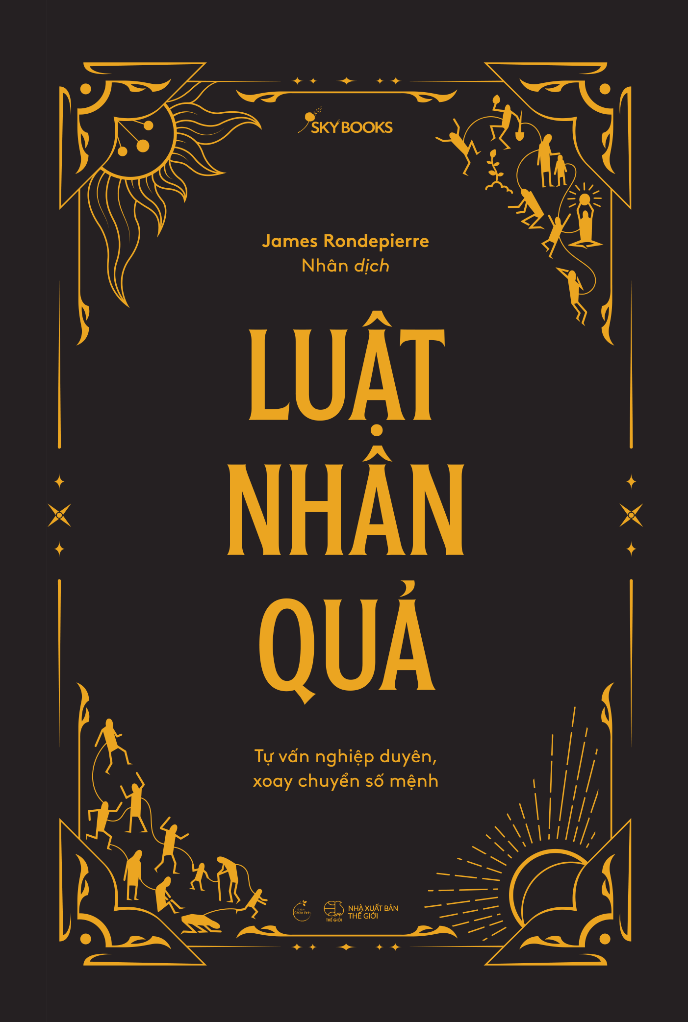 Luật Nhân Quả - Tự Vấn Nghiệp Duyên, Xoay Chuyển Số Mệnh - Bìa Cứng