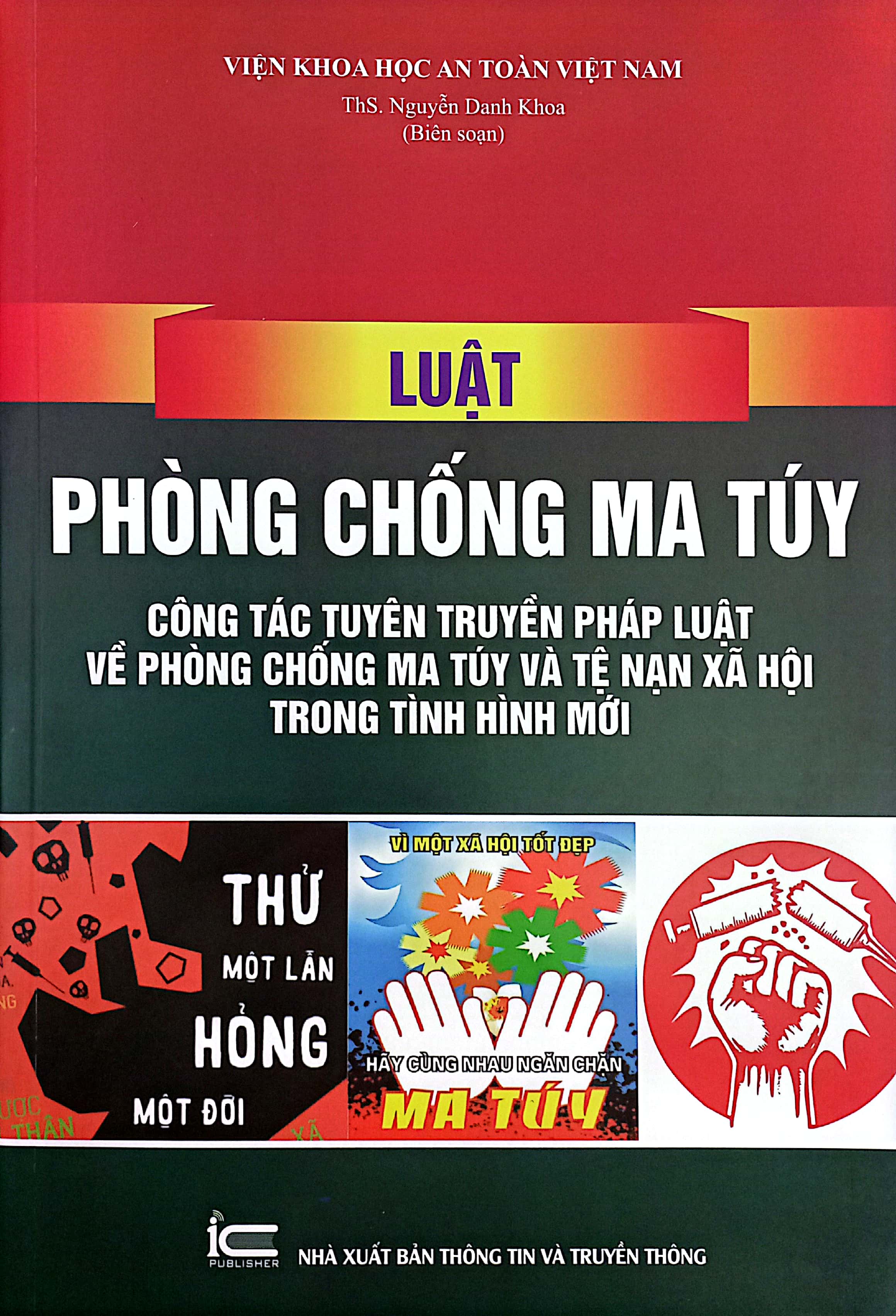 luật phòng chống ma túy - công tác tuyên truyền pháp luật về phòng chống ma túy và tệ nạn xã hội trong tình hình mới