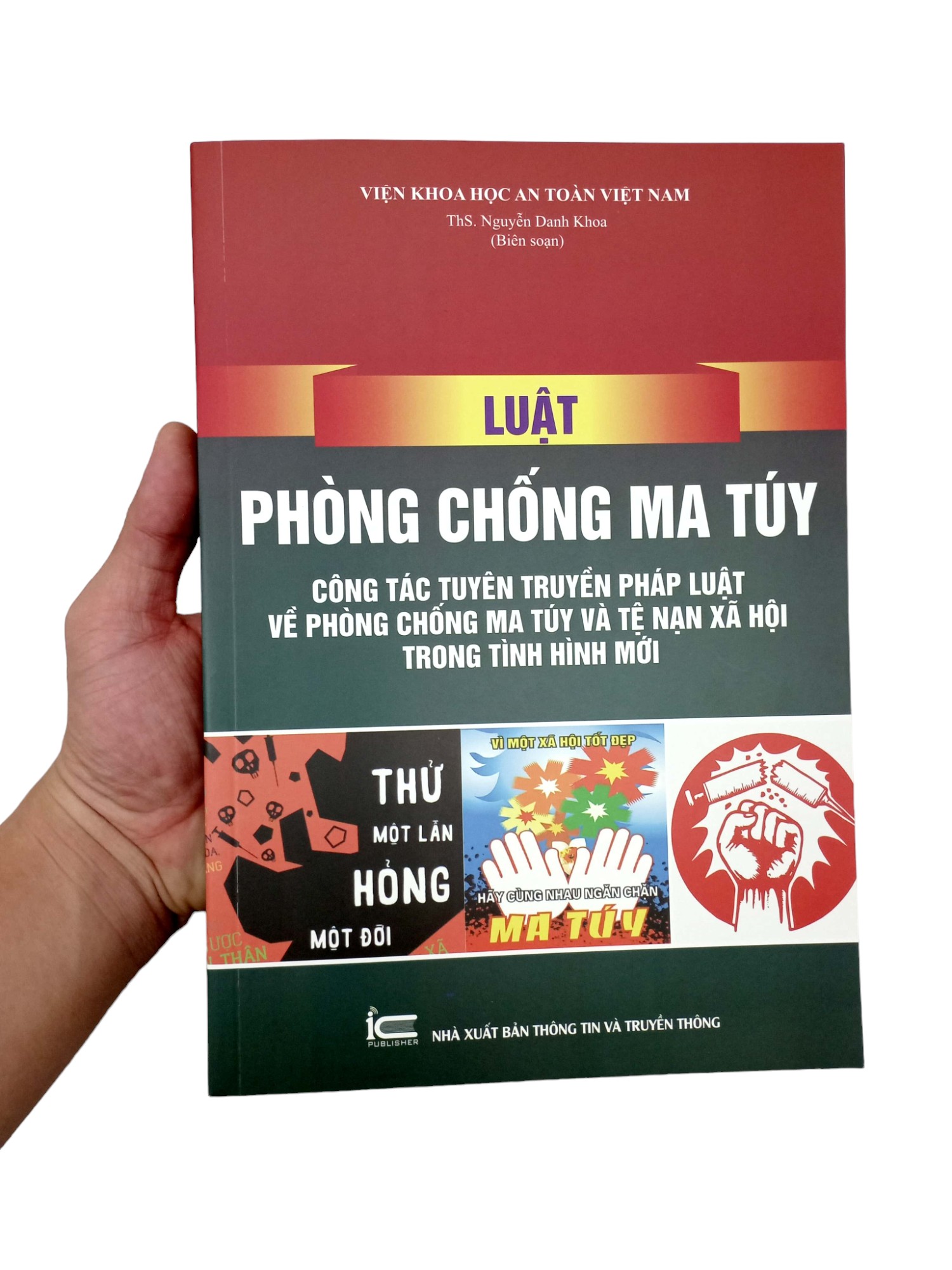 luật phòng chống ma túy - công tác tuyên truyền pháp luật về phòng chống ma túy và tệ nạn xã hội trong tình hình mới