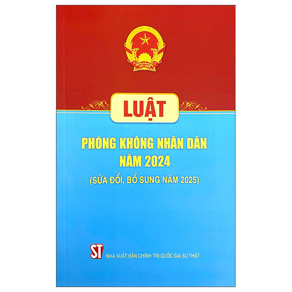 Luat Phong Khong Nhan Dan Nam 2024 (Sua Doi, Bo Sung Nam 2025)