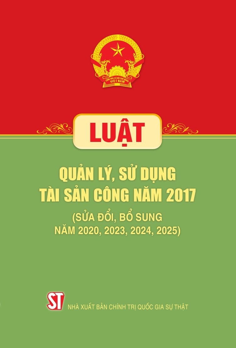 Luật Quản Lý, Sử Dụng Tài Sản Công Năm 2017 (Sửa Đổi, Bổ Sung Năm 2020,2023,2024,2025)