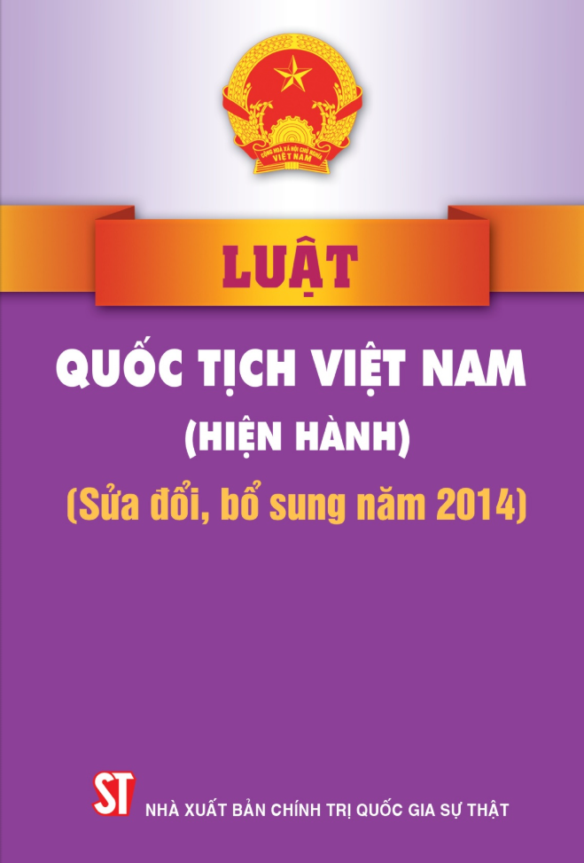 luật quốc tịch việt nam (hiện hành) (sửa đổi, bổ sung năm 2004)