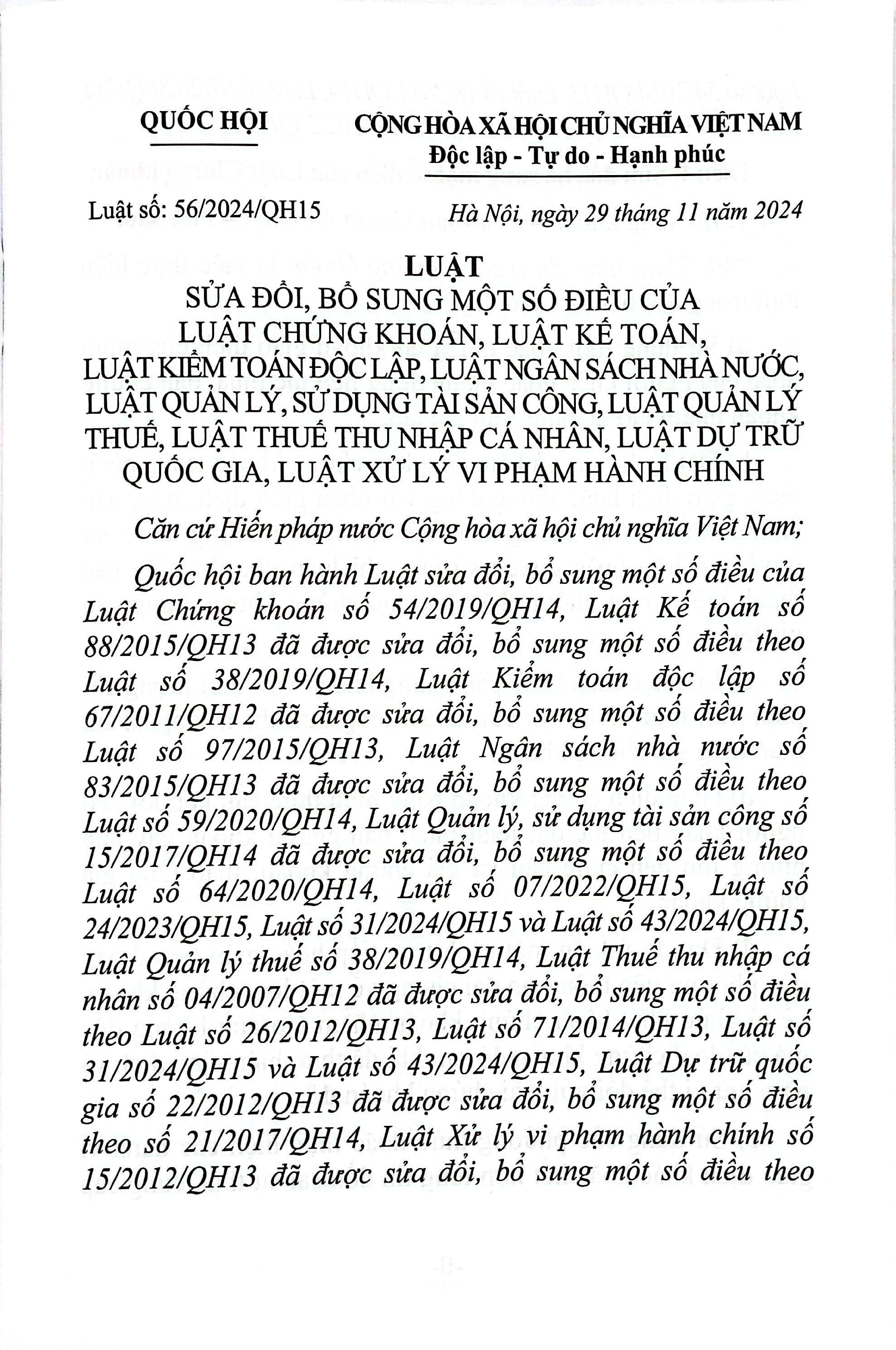 Luat Sua Doi, Bo Sung Mot So Dieu Cua Luat Chung Khoan, Luat Ke Toan, Luat Kiem Toan Doc Lap, Luat Ngan Sach Nha Nuoc, Luat Quan Ly, Su Dung Tai San Cong, Luat Quan Ly Thue, Luat Thue Thu Nhap Ca Nhan, Luat Du Tru Quoc Gia, Luat Xu Ly Vi Pham Hanh Chinh