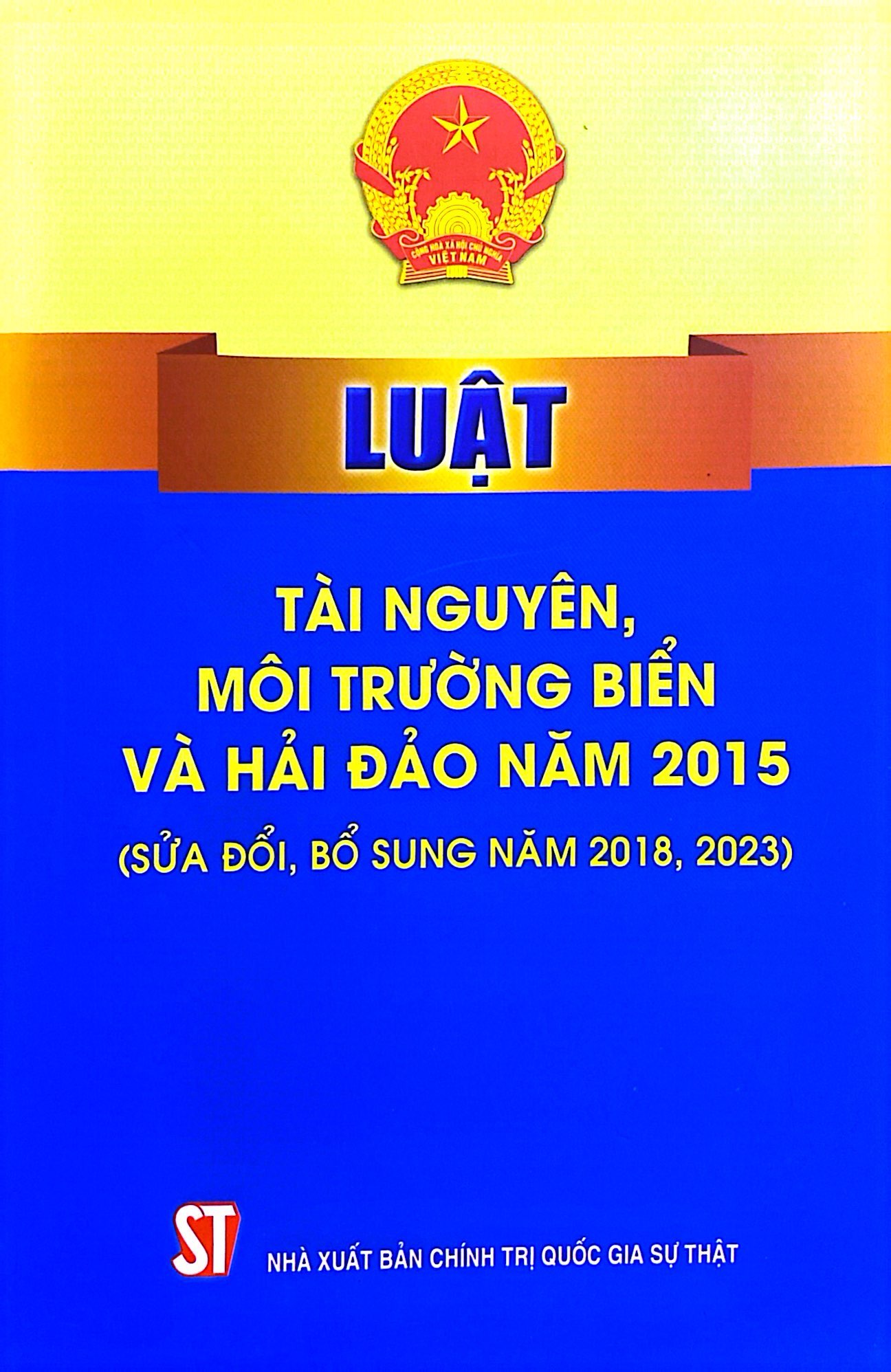 luật tài nguyên môi trường biển và hải đảo năm 2015 (sửa đổi, bổ sung năm 2018, 2023)