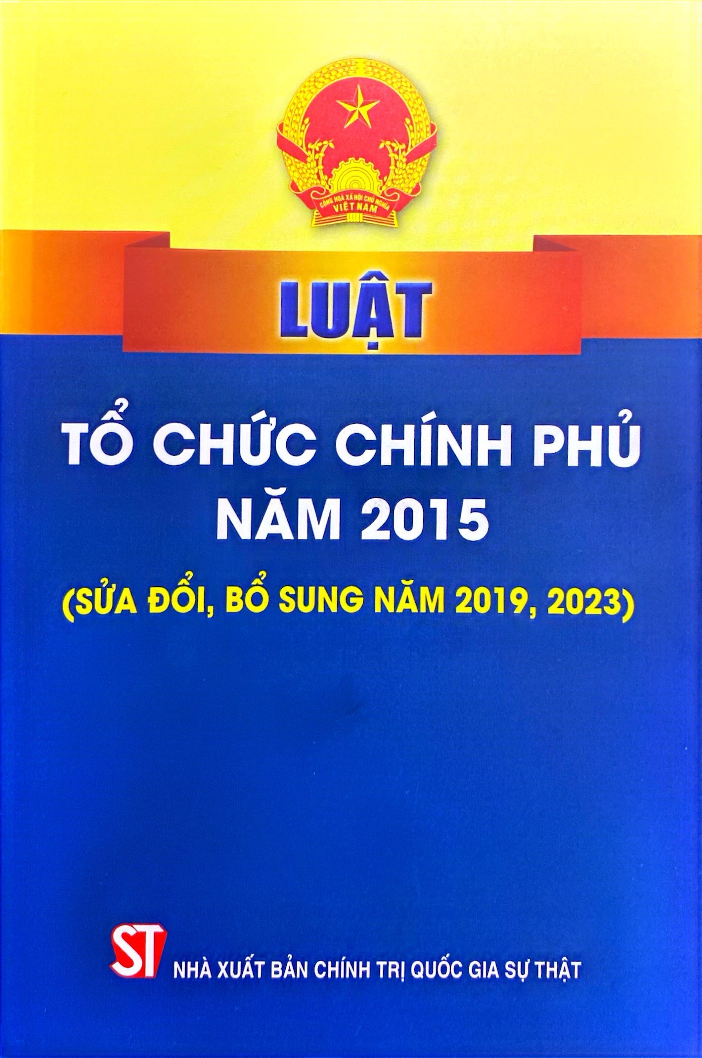 luật tổ chức chính phủ năm 2015 (sửa đổi, bổ sung năm 2019, 2023)