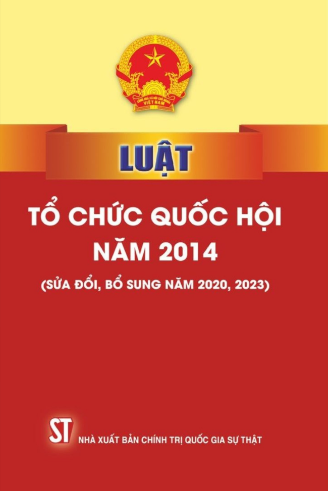 luật tổ chức quốc hội năm 2014 (sửa đổi, bổ sung năm 2020, 2023)