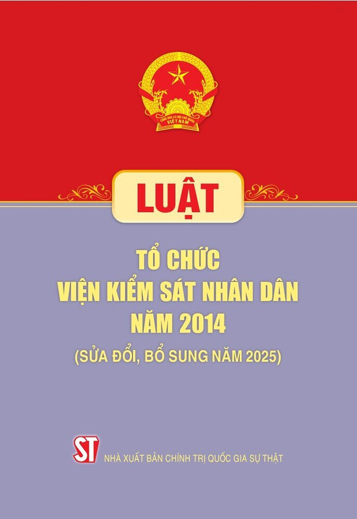 Luat To Chuc Vien Kiem Sat Nhan Dan Nam 2014 (Sua Doi, Bo Sung Nam 2025)