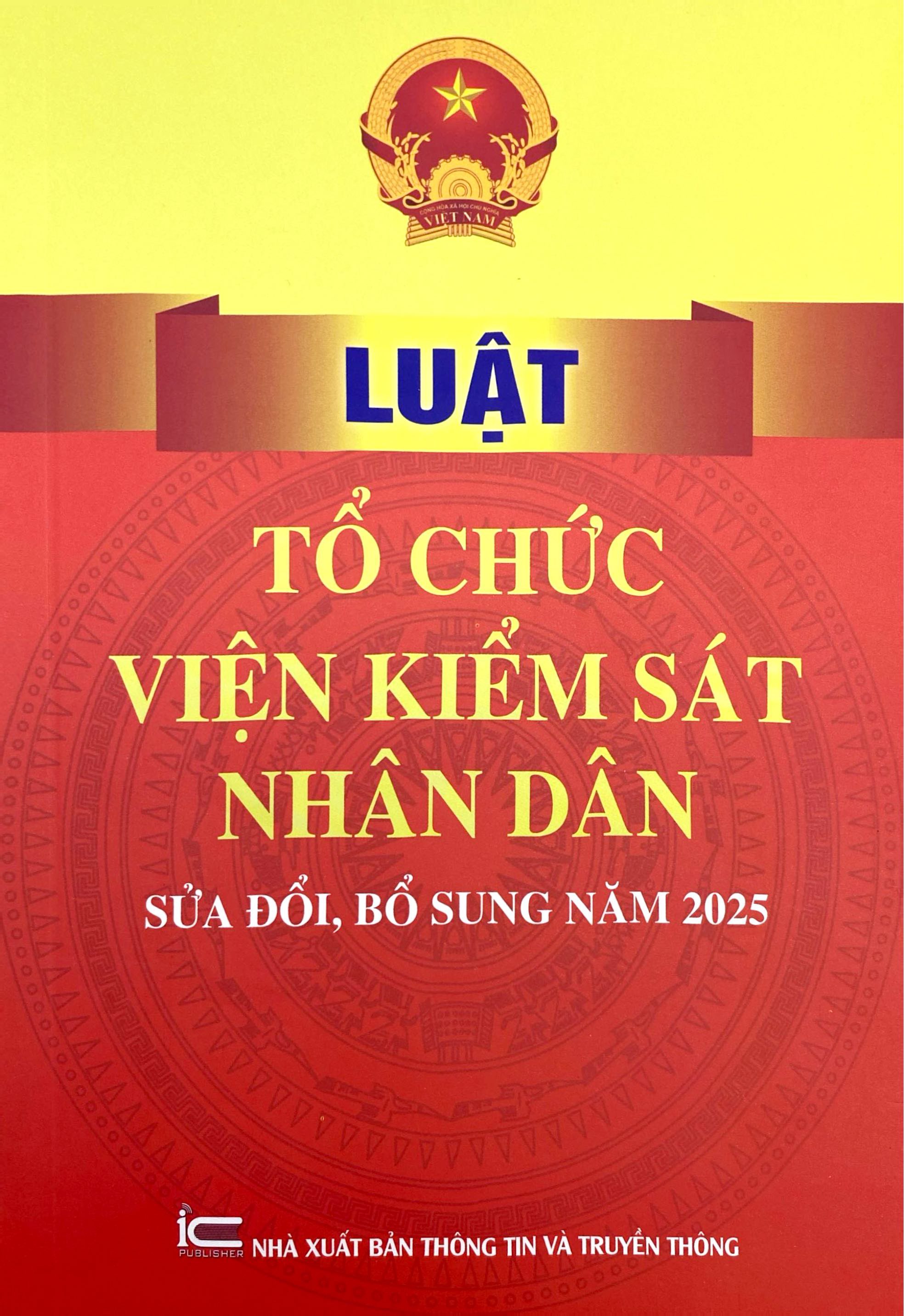 Luat To Chuc Vien Kiem Sat Nhan Dan (Sua Doi, Bo Sung Nam 2025)
