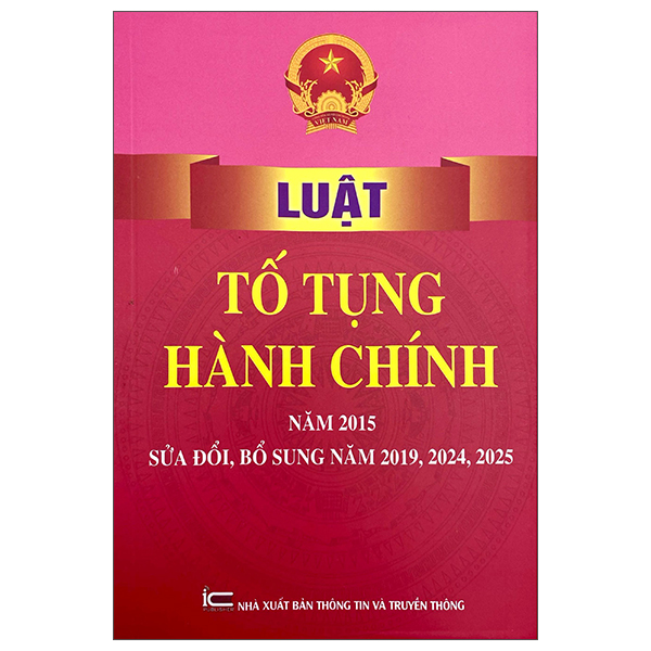 Luat To Tung Hanh Chinh Nam 2015 (Sua Doi, Bo Sung Nam 2019, 2024, 2025)