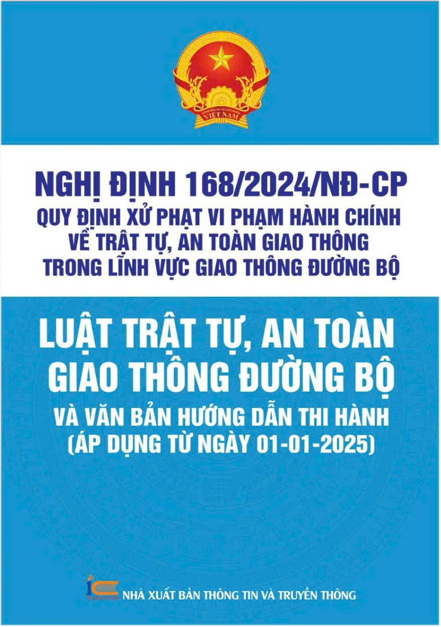 luật trật tự an toàn giao thông đường bộ và văn bản hướng dẫn thi hành (áp dụng từ ngày 01-01-2025)