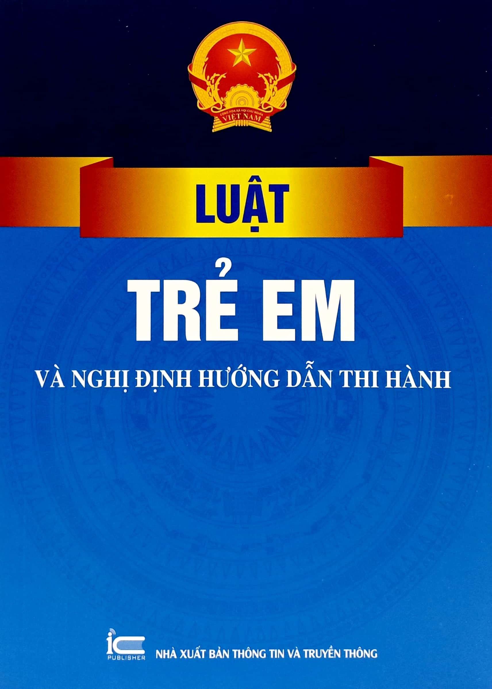 luật trẻ em và nghị định hướng dẫn thi hành